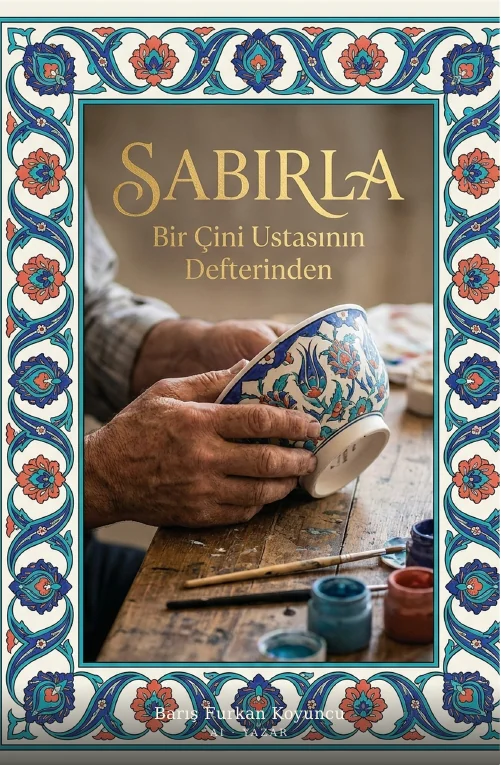 Sabırla: Bir Çini Ustasının Defterinden — ROM Yayıncılık kapak görseli