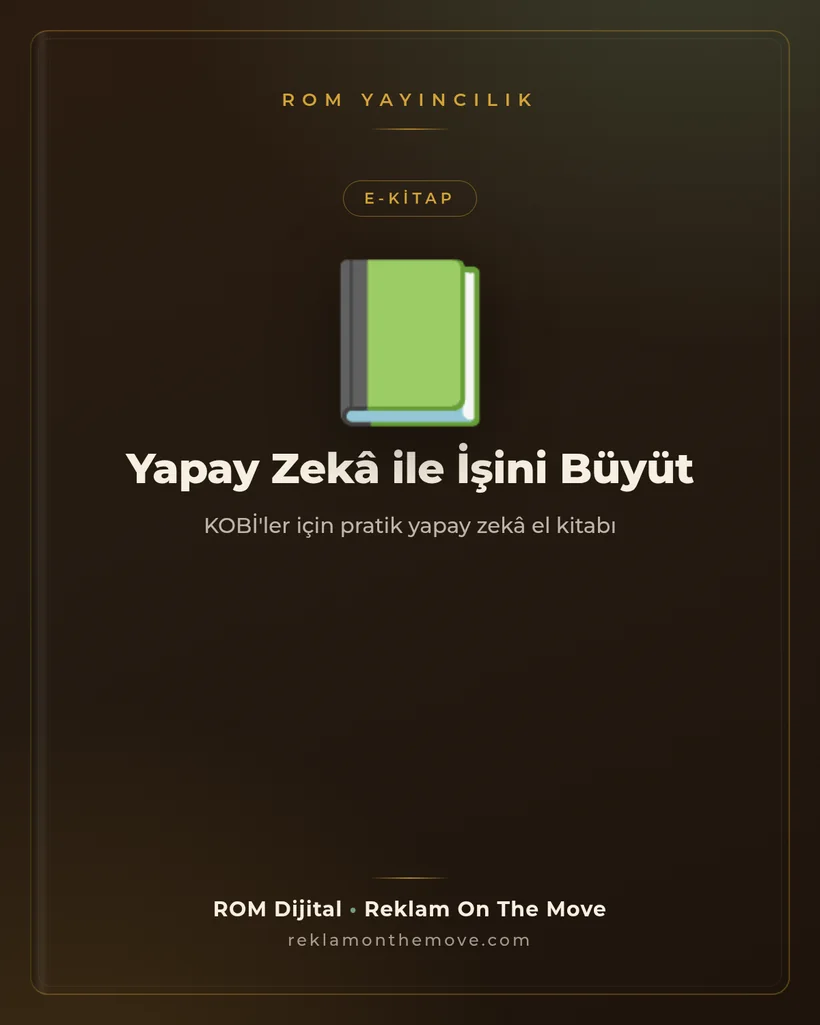 E-Kitap: Yapay Zekâ ile İşini Büyüt — ROM Yayıncılık kapak görseli