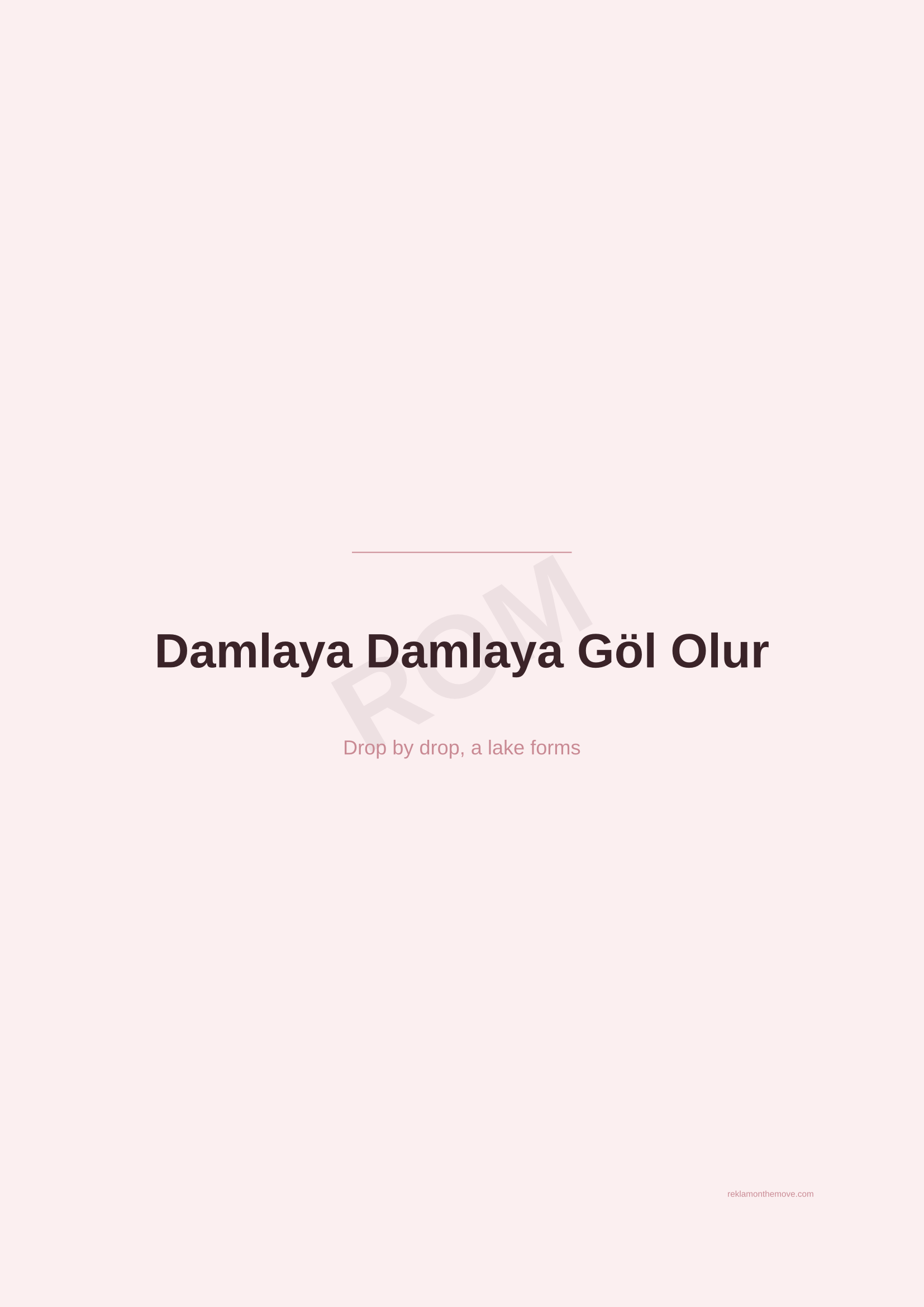 Damlaya Damlaya Göl Olur · Gül — ROM dijital ürün önizlemesi (filigranlı)