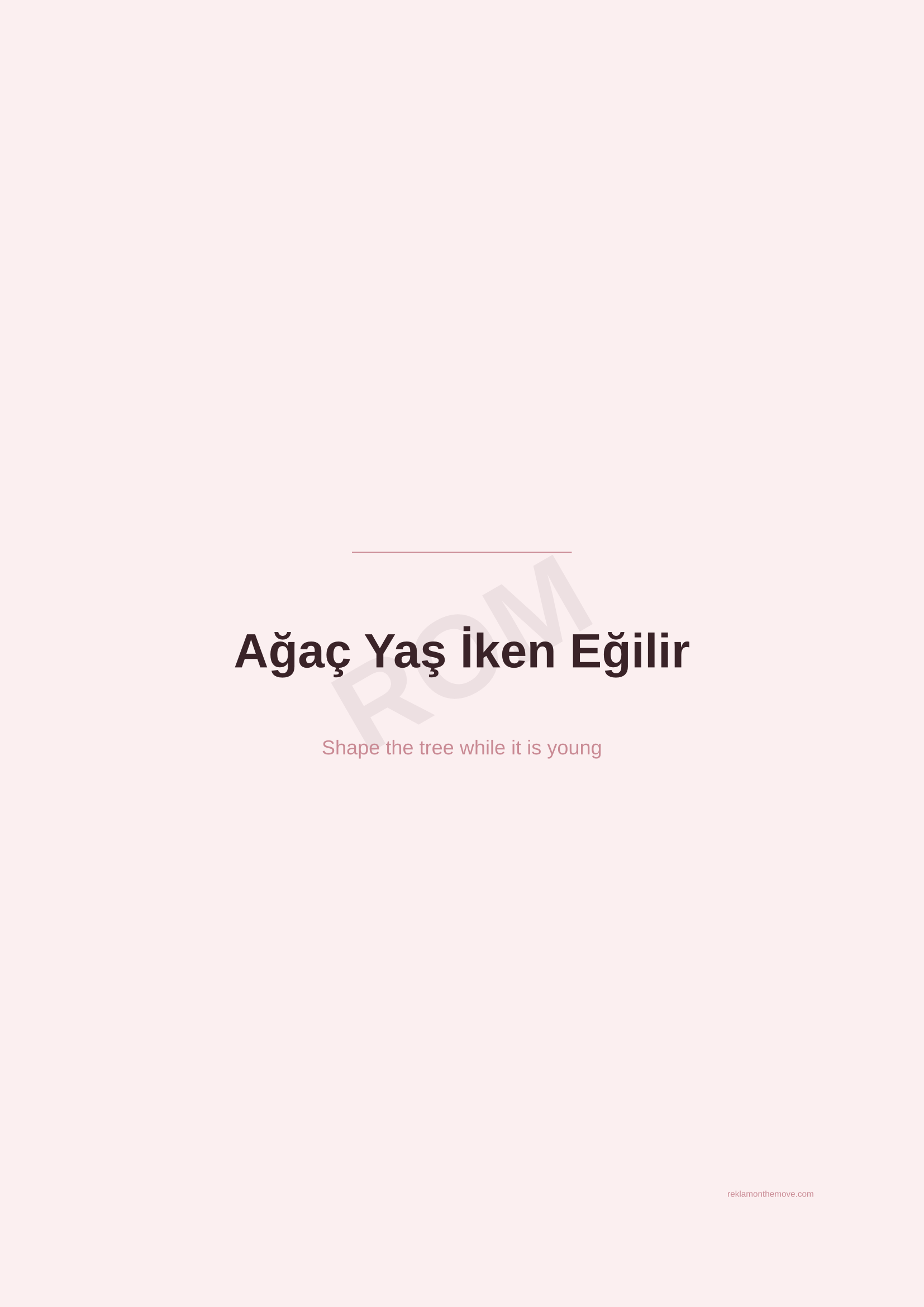 Ağaç Yaş İken Eğilir · Gül — ROM dijital ürün önizlemesi (filigranlı)