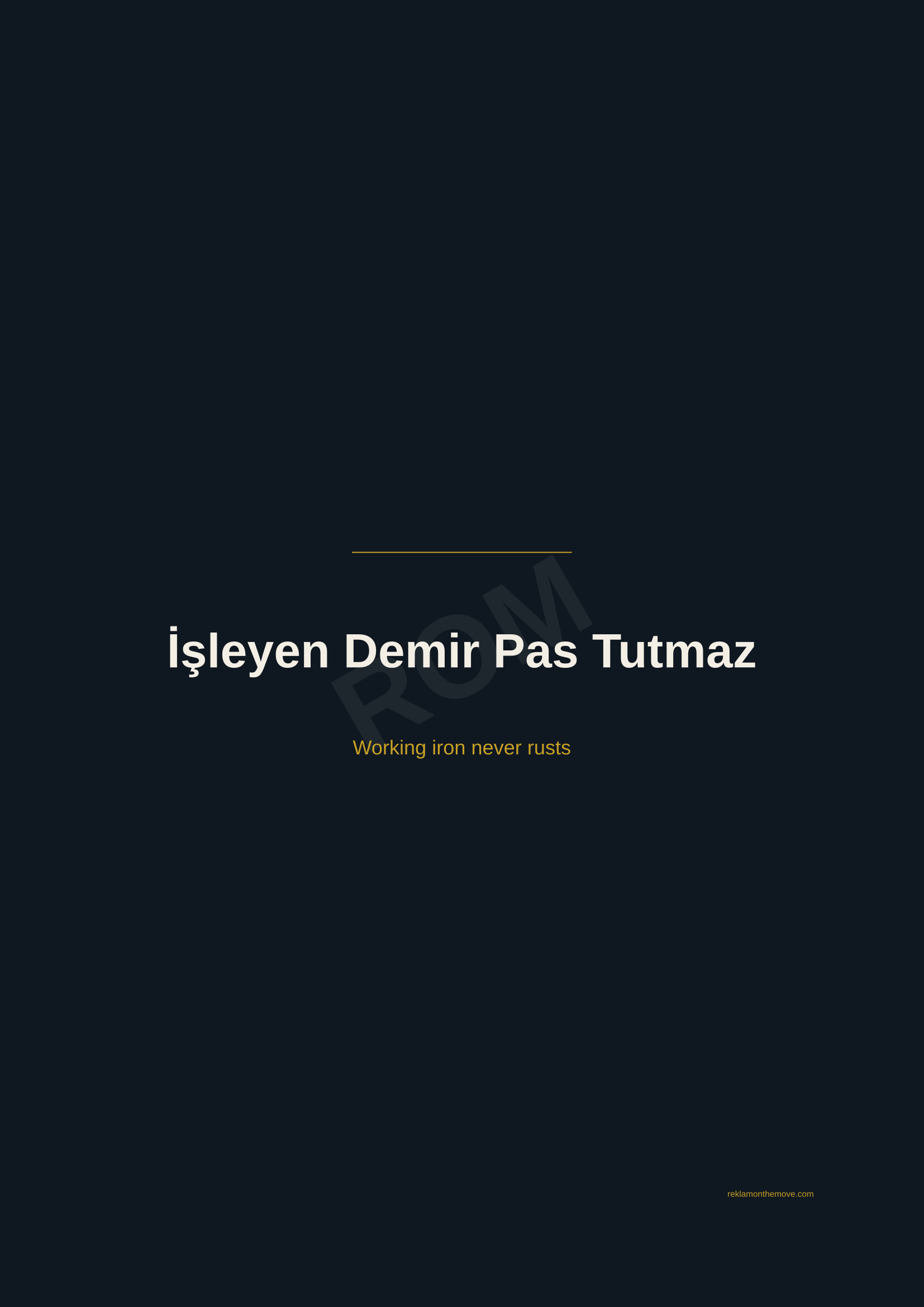 İşleyen Demir Pas Tutmaz · Gece — ROM dijital ürün önizlemesi (filigranlı)