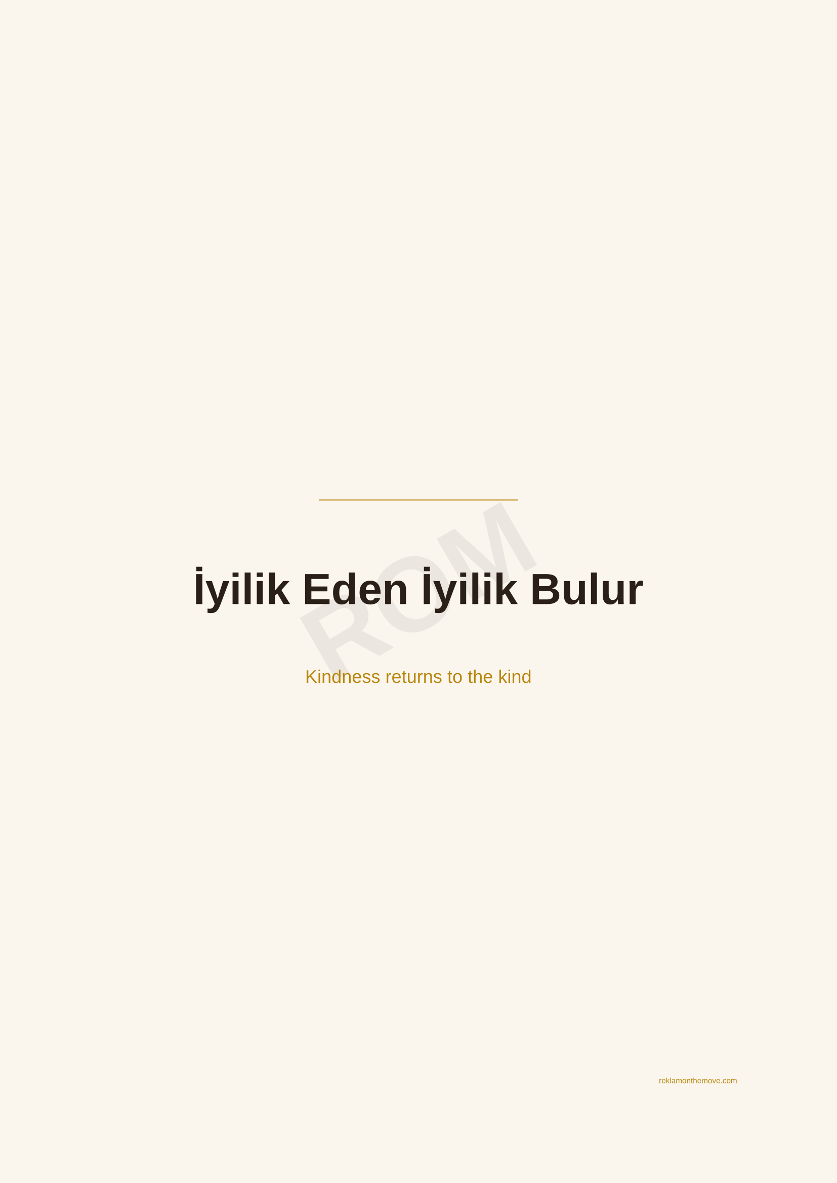 İyilik Eden İyilik Bulur · Espresso — ROM dijital ürün önizlemesi (filigranlı)
