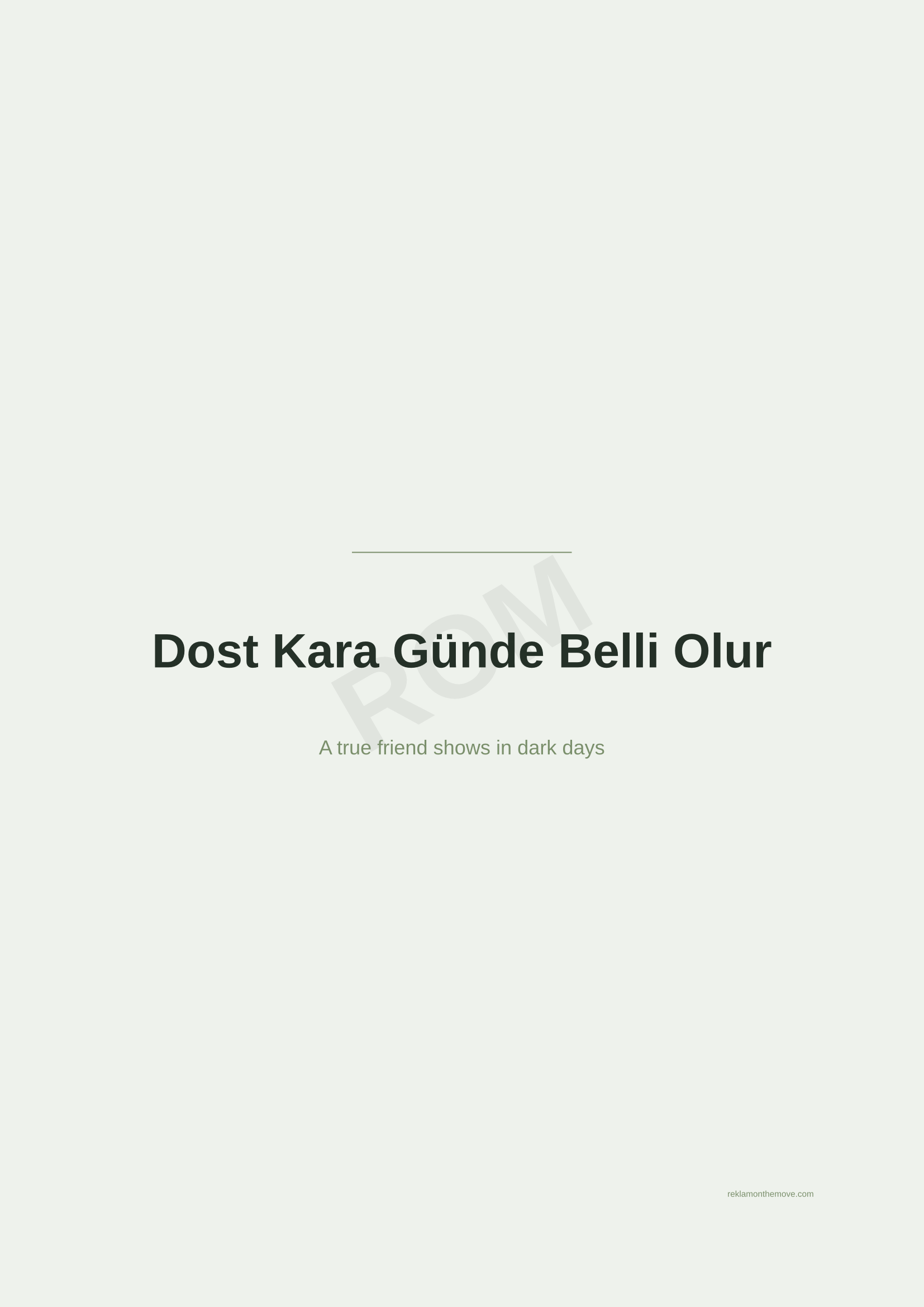 Dost Kara Günde Belli Olur · Adaçayı — ROM dijital ürün önizlemesi (filigranlı)
