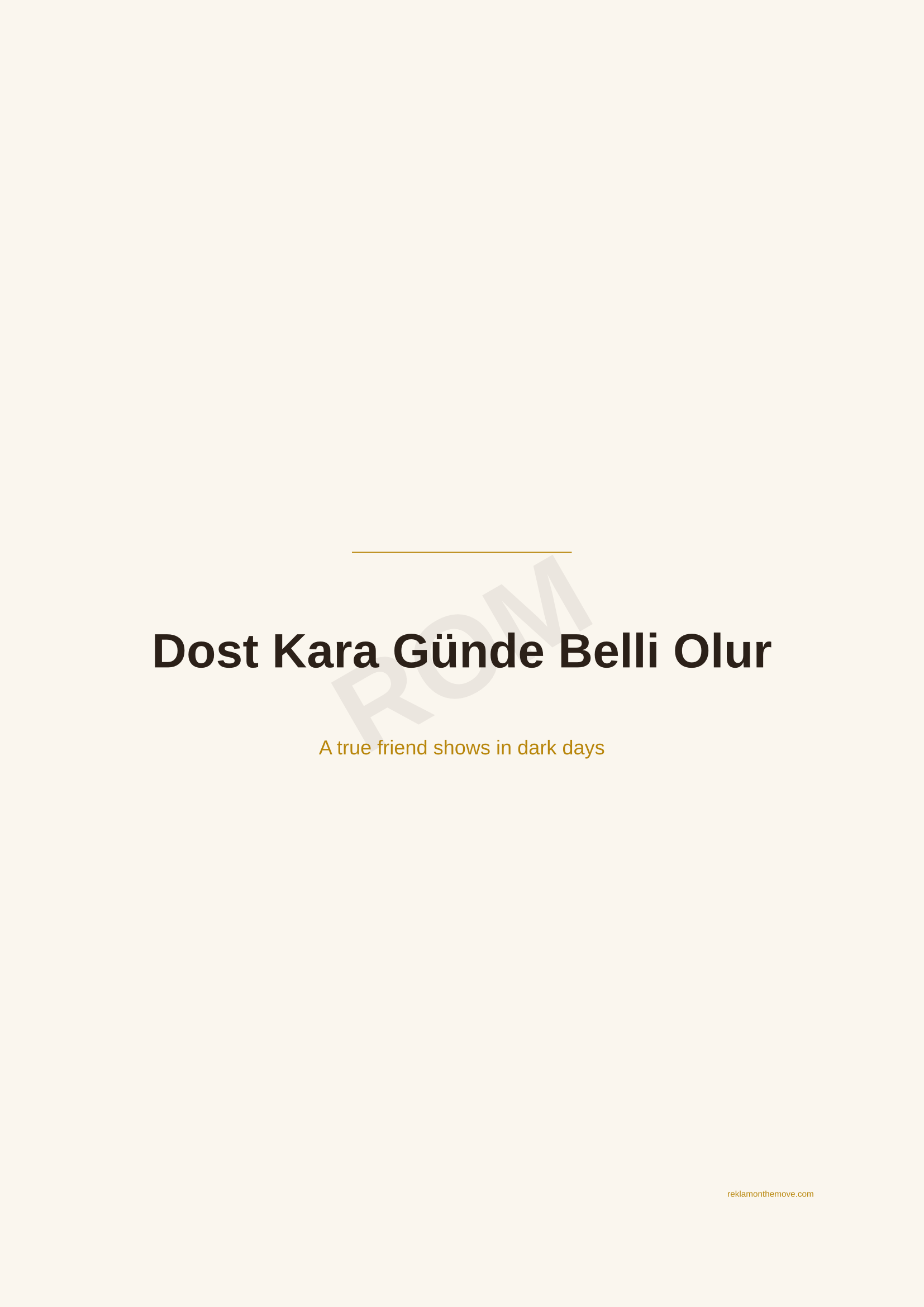Dost Kara Günde Belli Olur · Espresso — ROM dijital ürün önizlemesi (filigranlı)