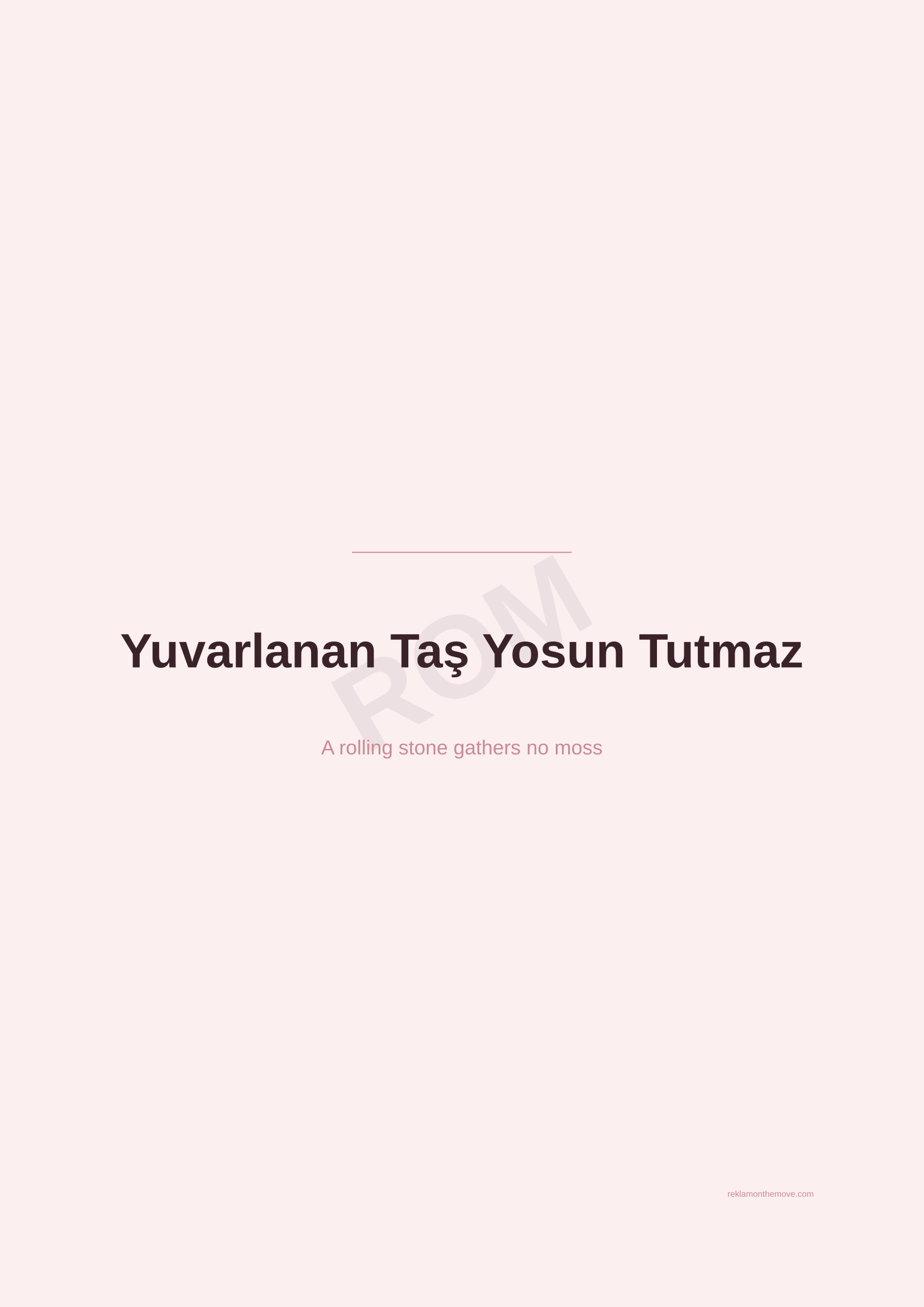 Yuvarlanan Taş Yosun Tutmaz · Gül — ROM dijital ürün önizlemesi (filigranlı)