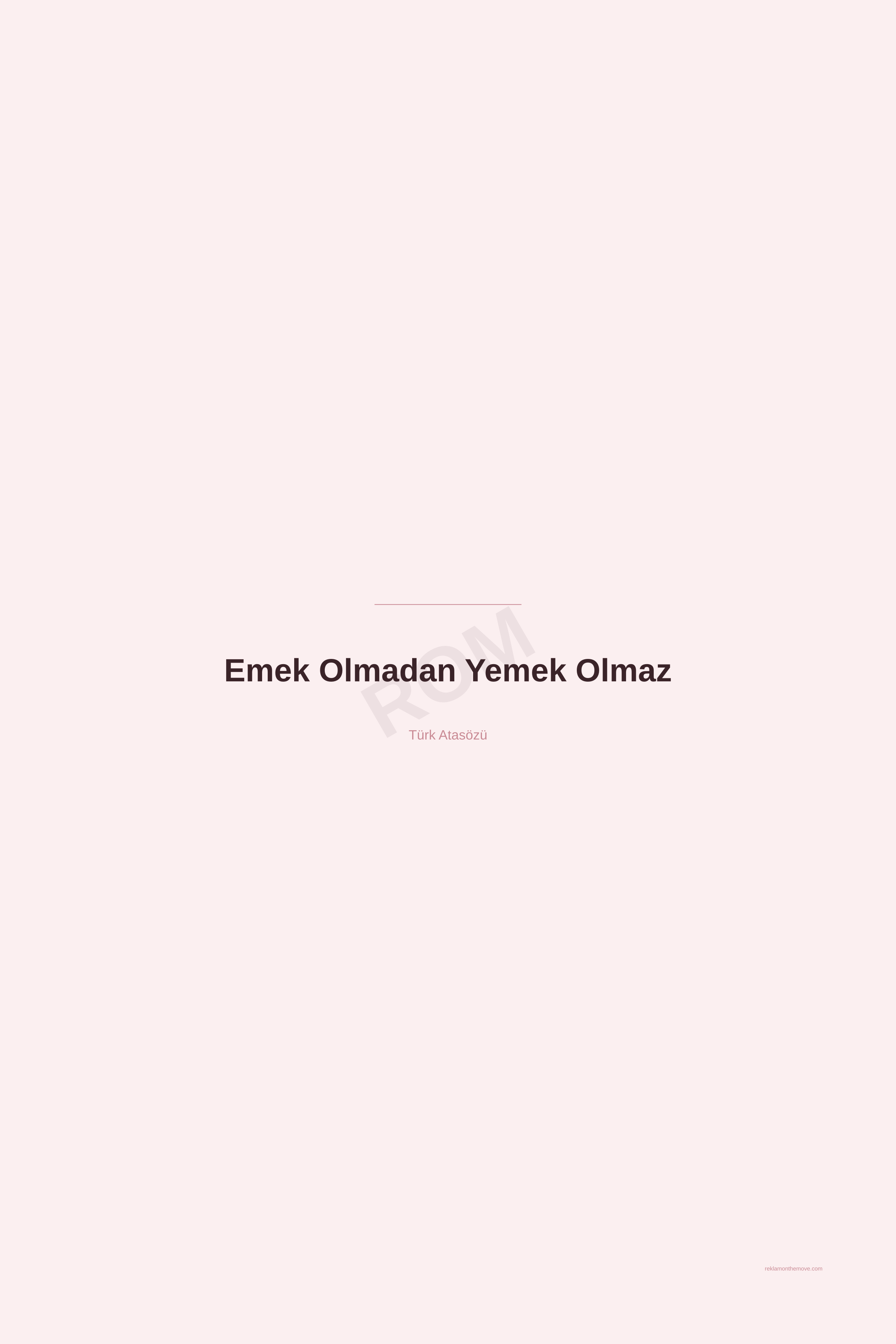 Emek Olmadan Yemek Olmaz · Gül · 24×36" — ROM dijital ürün önizlemesi (filigranlı)