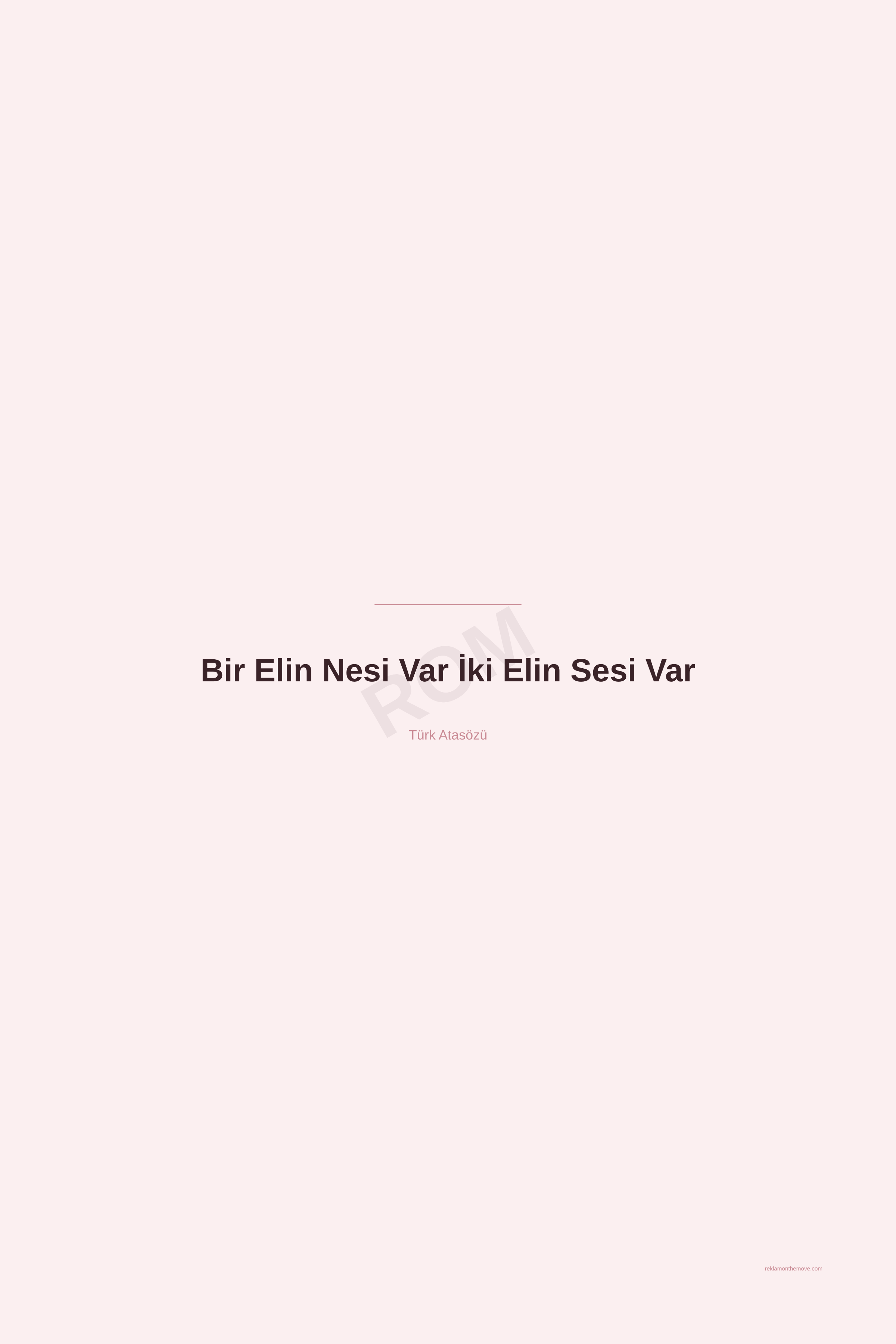 Bir Elin Nesi Var İki Elin Sesi Var · Gül · 24×36" — ROM dijital ürün önizlemesi (filigranlı)