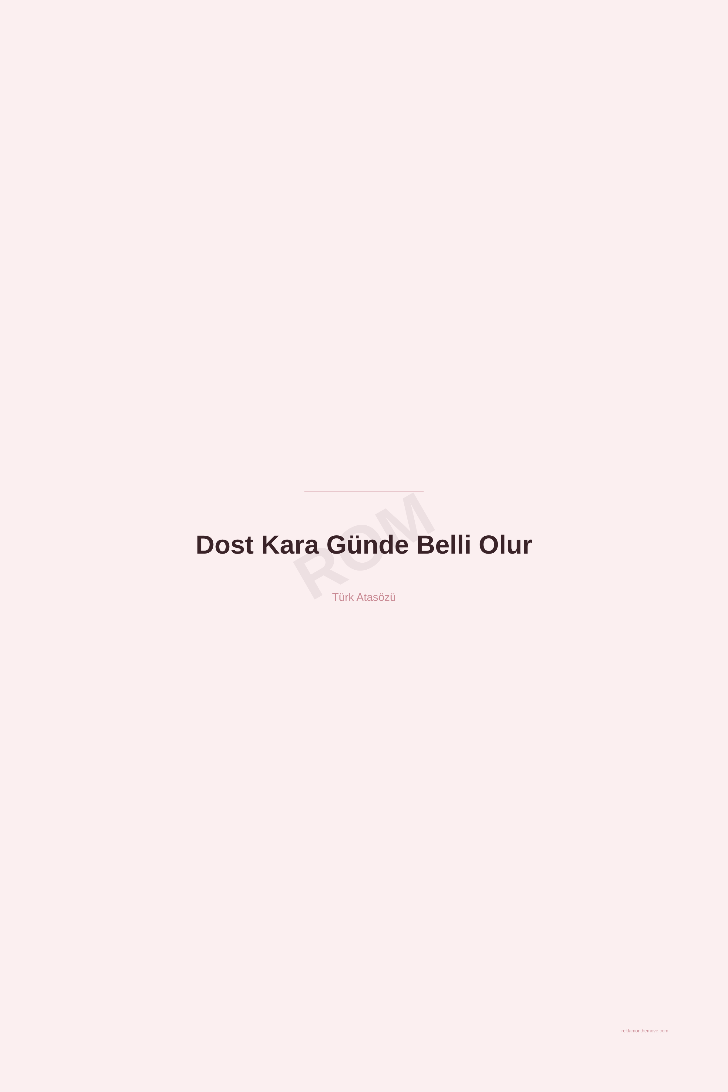 Dost Kara Günde Belli Olur · Gül · 24×36" — ROM dijital ürün önizlemesi (filigranlı)