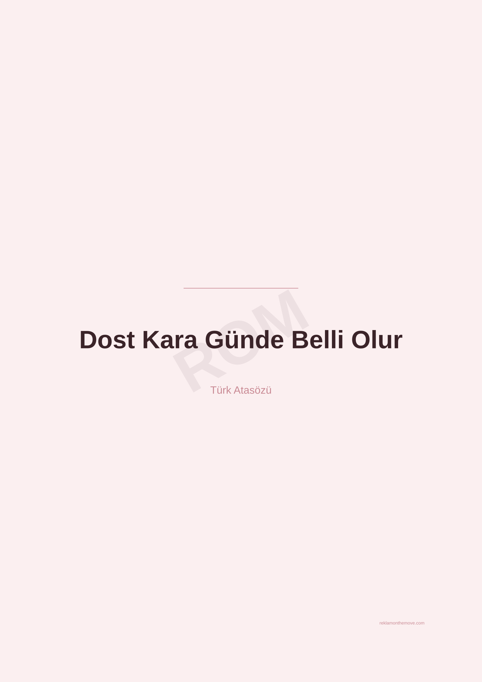 Dost Kara Günde Belli Olur · Gül · A2 — ROM dijital ürün önizlemesi (filigranlı)