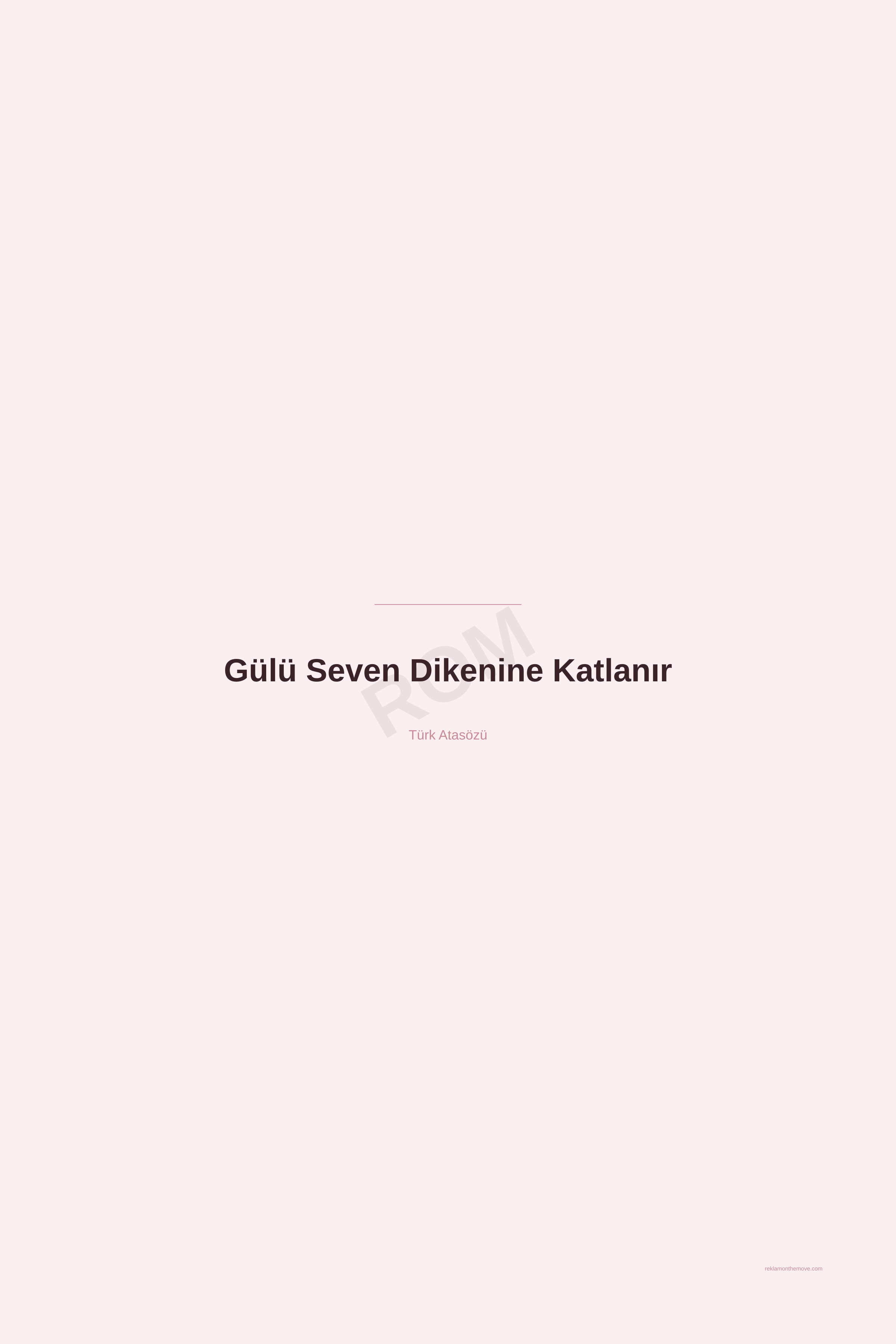 Gülü Seven Dikenine Katlanır · Gül · 24×36" — ROM dijital ürün önizlemesi (filigranlı)