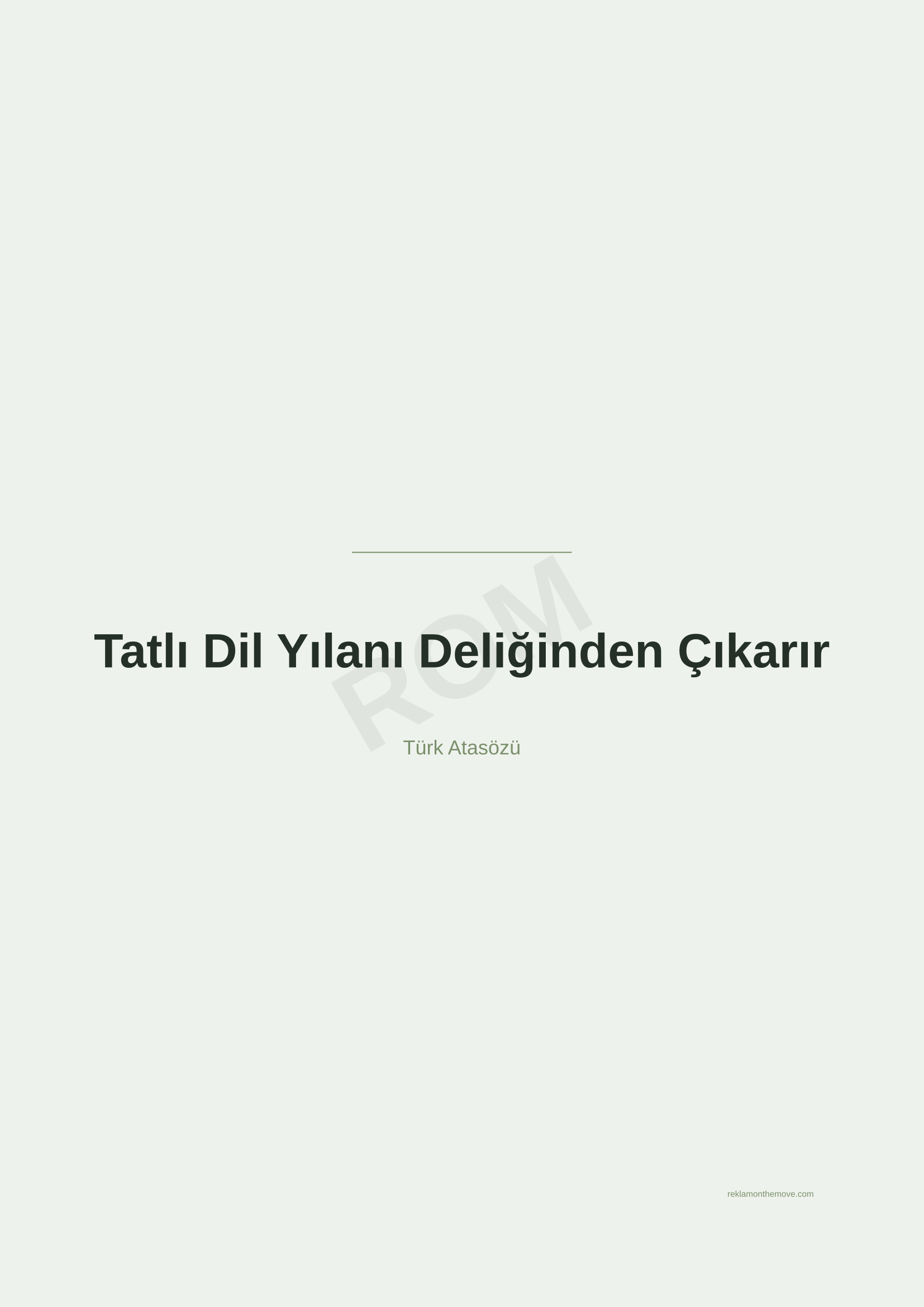 Tatlı Dil Yılanı Deliğinden Çıkarır · Adaçayı · A2 — ROM dijital ürün önizlemesi (filigranlı)