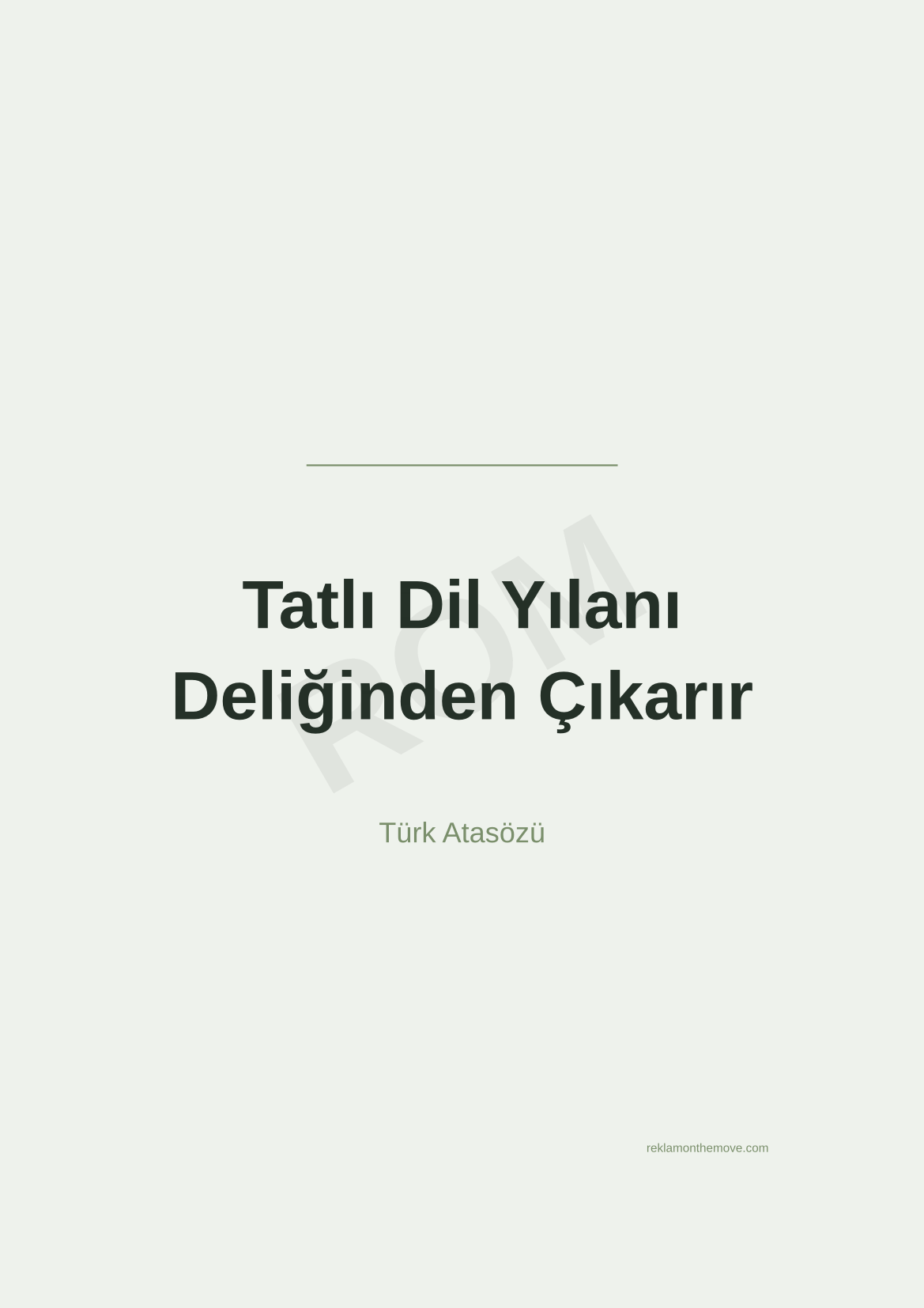 Tatlı Dil Yılanı Deliğinden Çıkarır · Adaçayı · A3 — ROM dijital ürün önizlemesi (filigranlı)