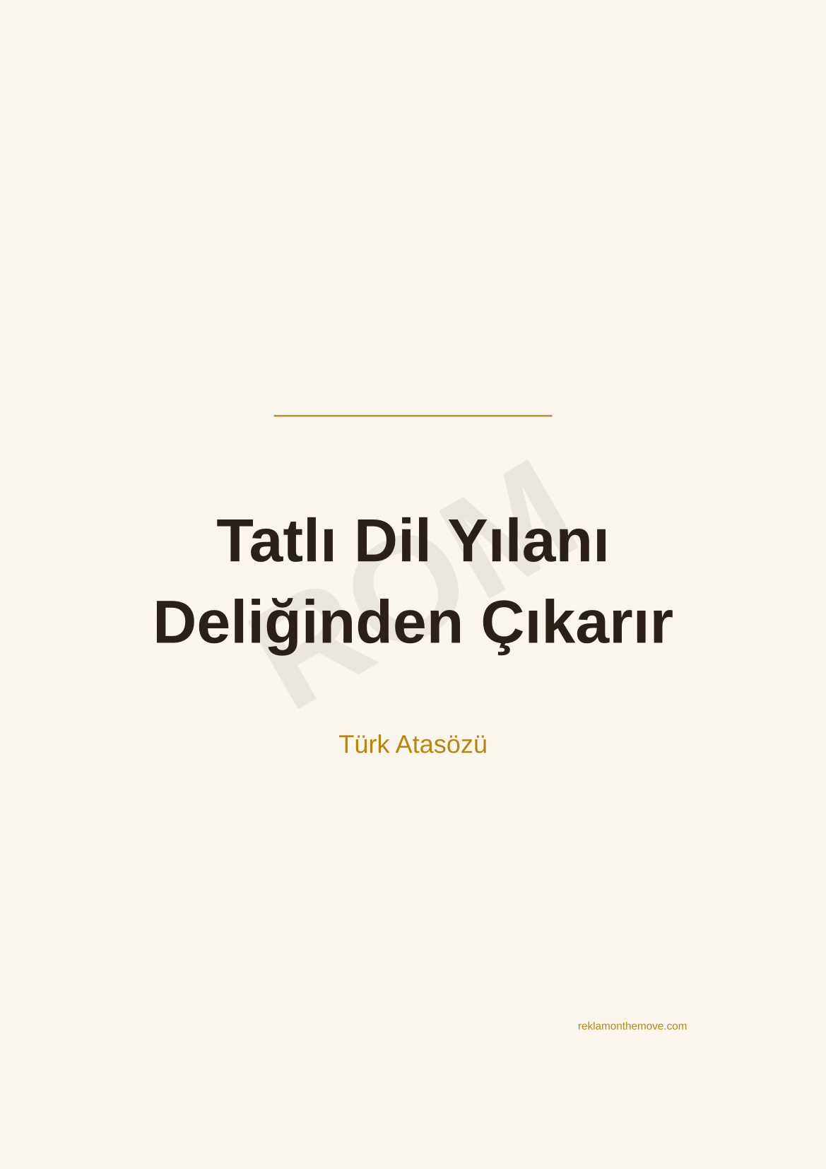 Tatlı Dil Yılanı Deliğinden Çıkarır · Espresso · A3 — ROM dijital ürün önizlemesi (filigranlı)