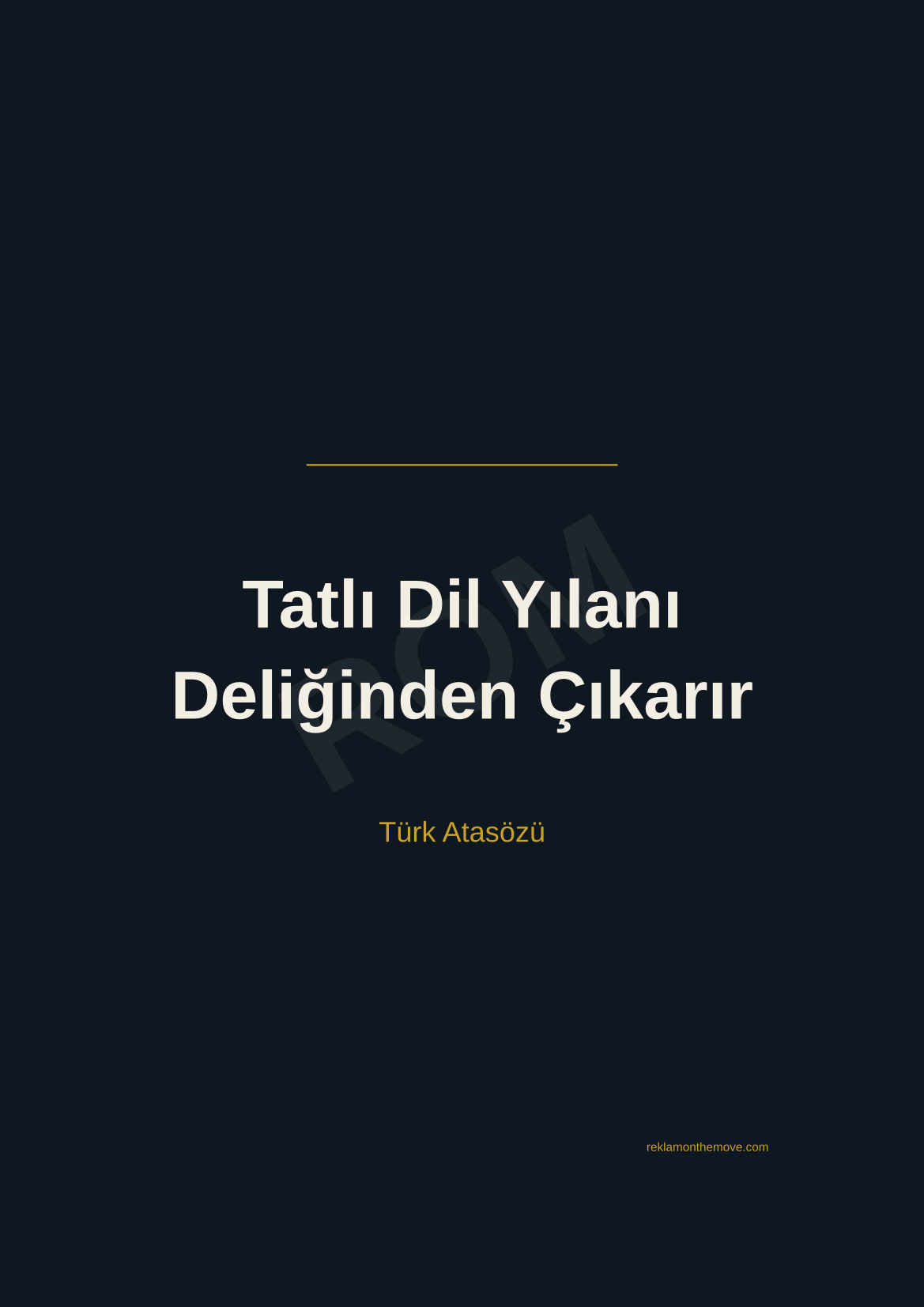 Tatlı Dil Yılanı Deliğinden Çıkarır · Gece · A3 — ROM dijital ürün önizlemesi (filigranlı)