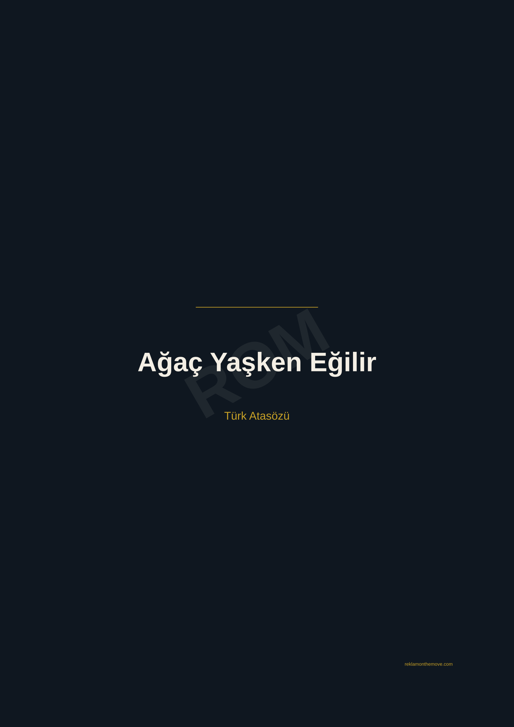 Ağaç Yaşken Eğilir · Gece — ROM dijital ürün önizlemesi (filigranlı)