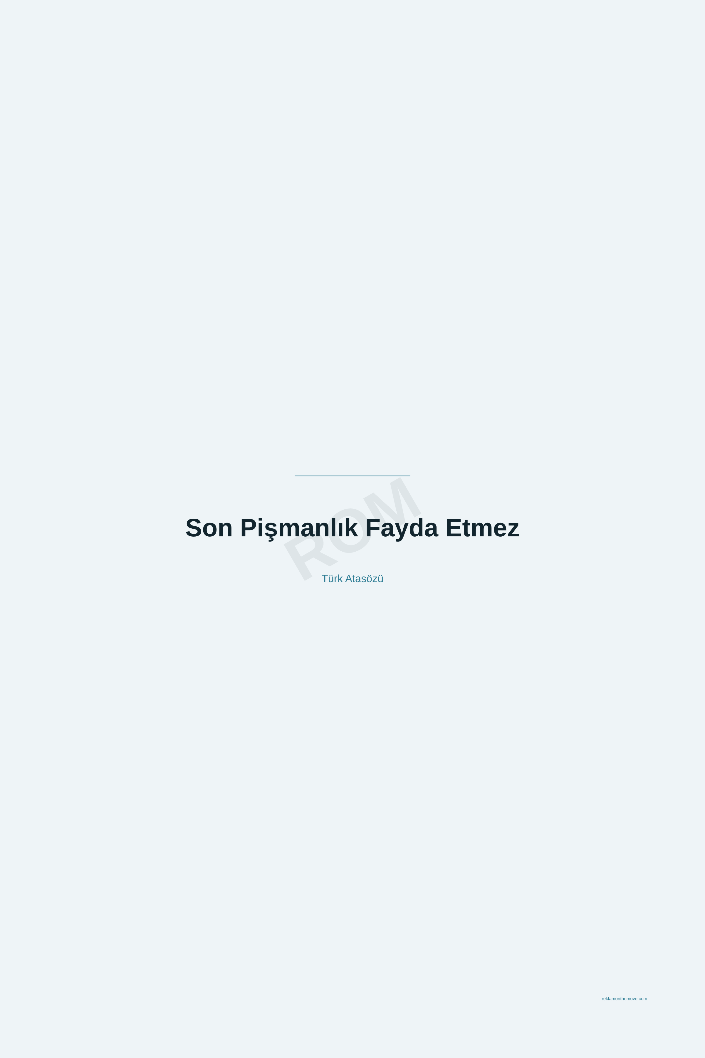 Son Pişmanlık Fayda Etmez · Okyanus · 24×36" — ROM dijital ürün önizlemesi (filigranlı)