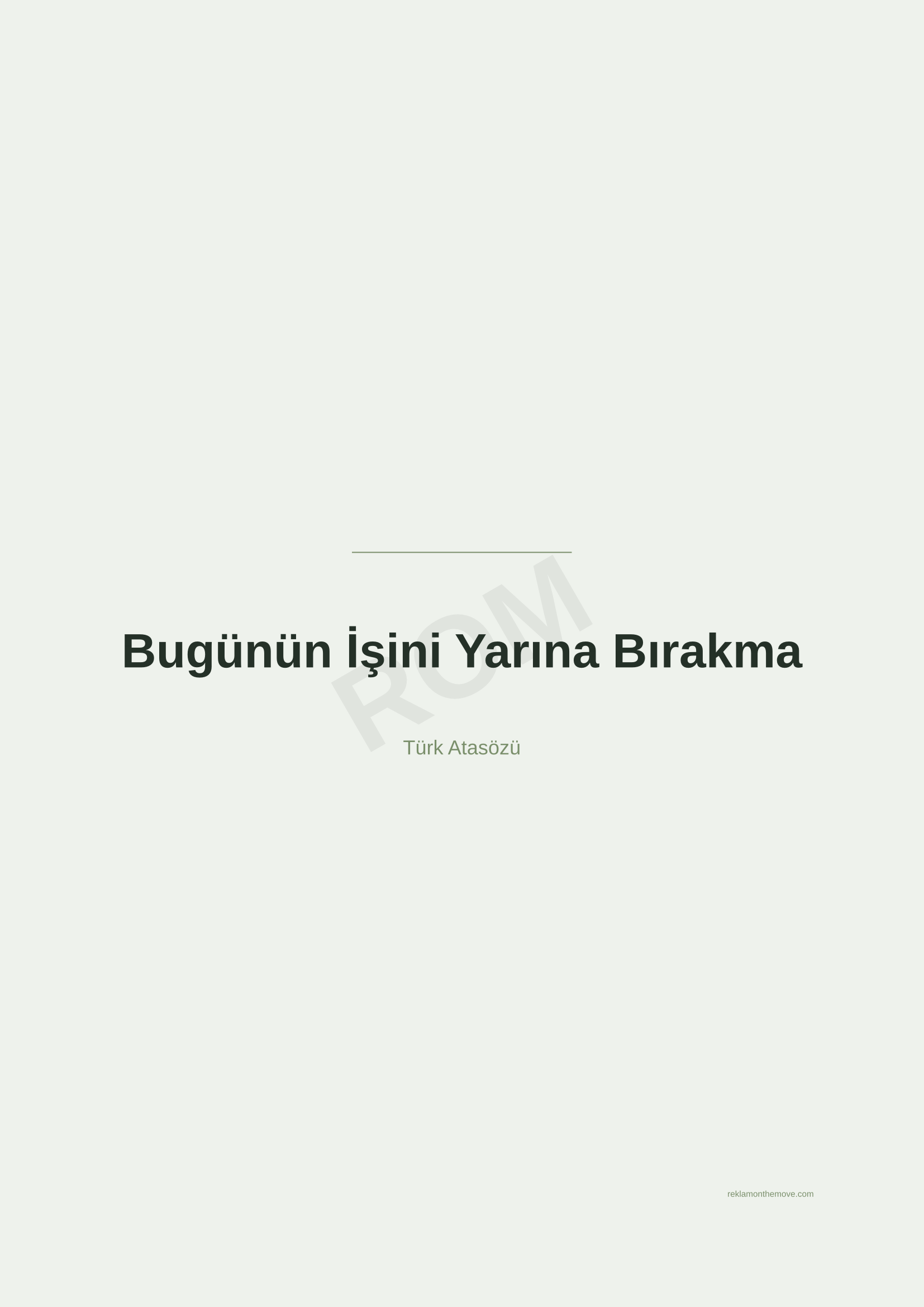 Bugünün İşini Yarına Bırakma · Adaçayı — ROM dijital ürün önizlemesi (filigranlı)