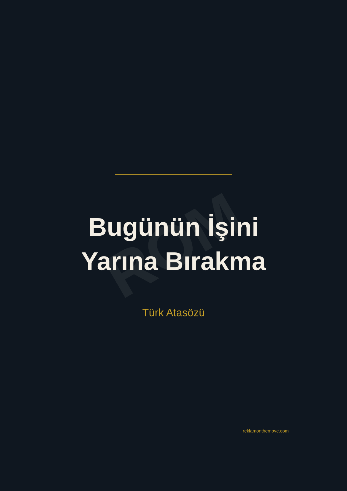 Bugünün İşini Yarına Bırakma · Gece · A3 — ROM dijital ürün önizlemesi (filigranlı)