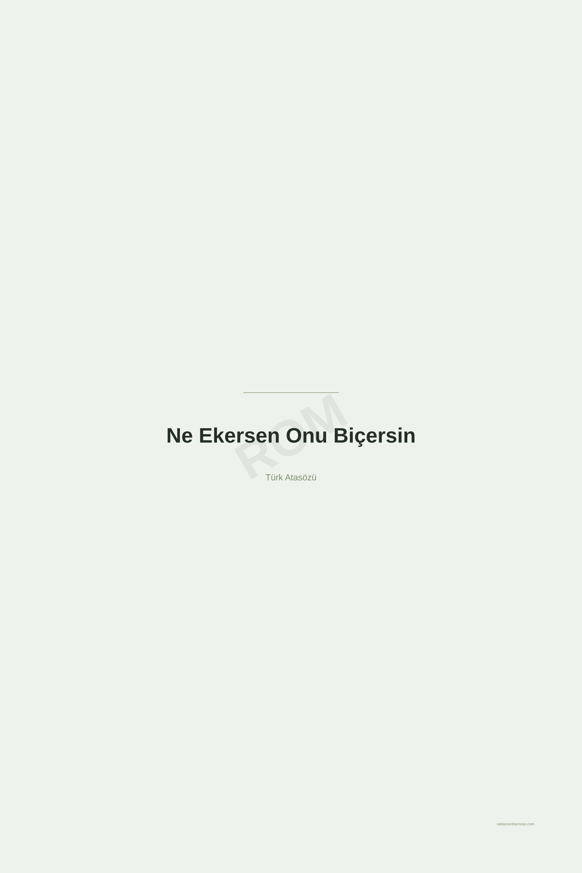 Ne Ekersen Onu Biçersin · Adaçayı · 24×36" — ROM dijital ürün önizlemesi (filigranlı)