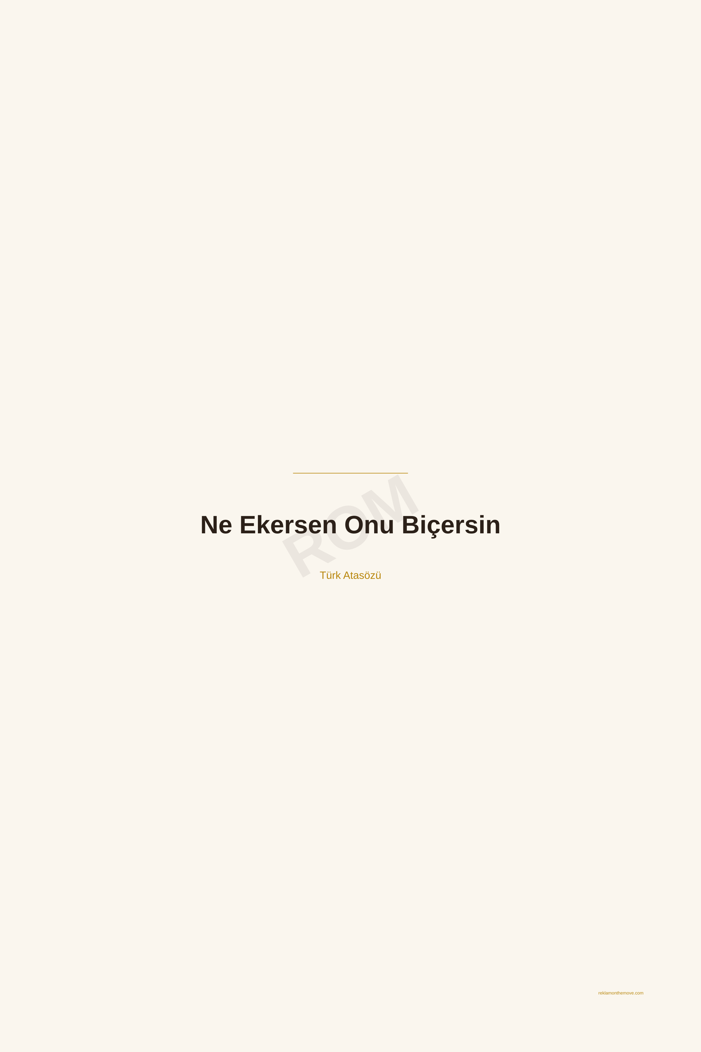 Ne Ekersen Onu Biçersin · Espresso · 24×36" — ROM dijital ürün önizlemesi (filigranlı)