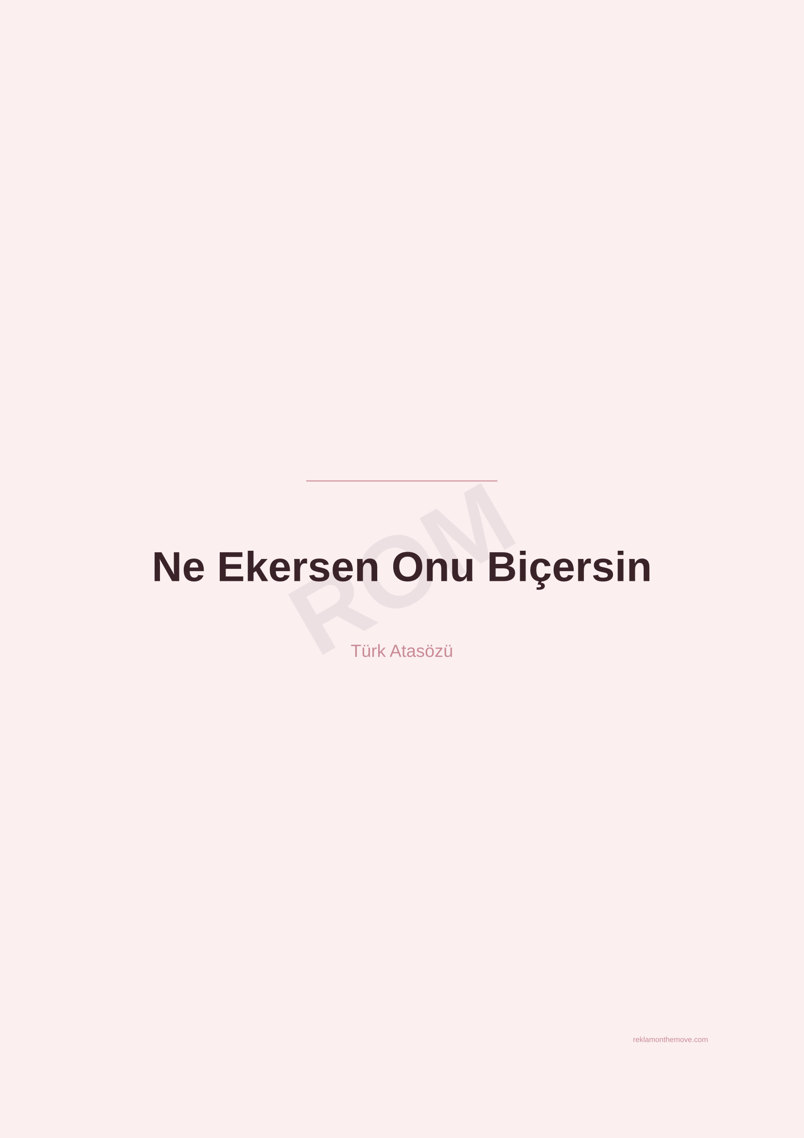 Ne Ekersen Onu Biçersin · Gül — ROM dijital ürün önizlemesi (filigranlı)