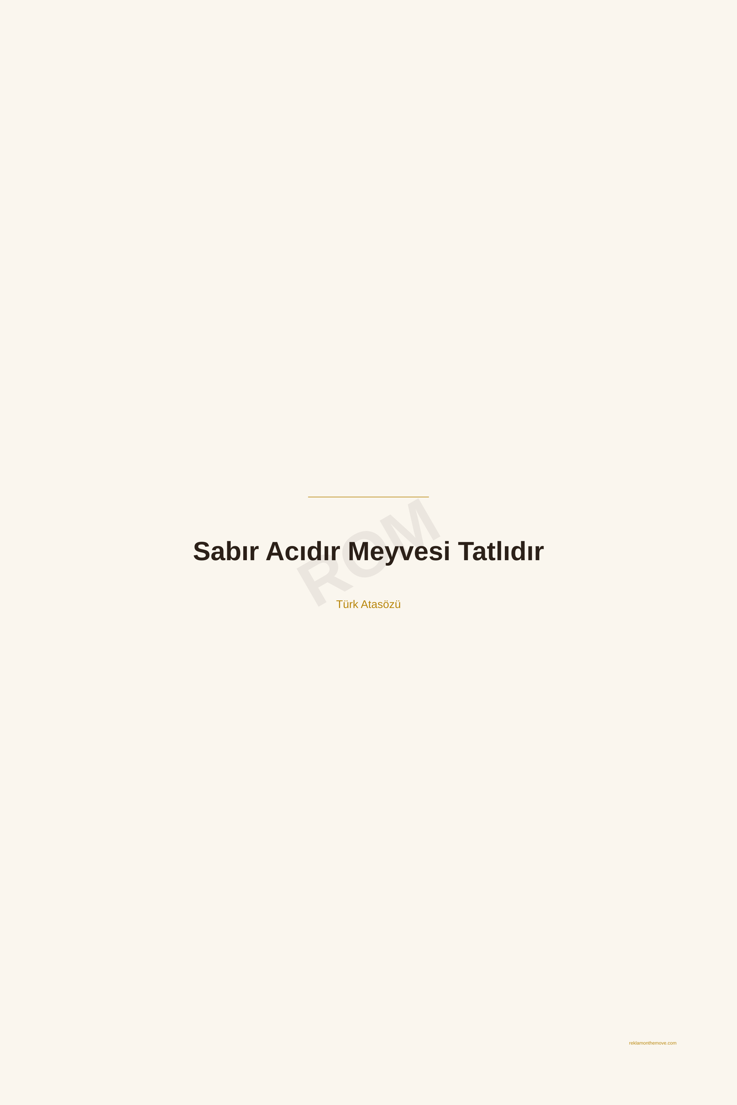 Sabır Acıdır Meyvesi Tatlıdır · Espresso · 24×36" — ROM dijital ürün önizlemesi (filigranlı)