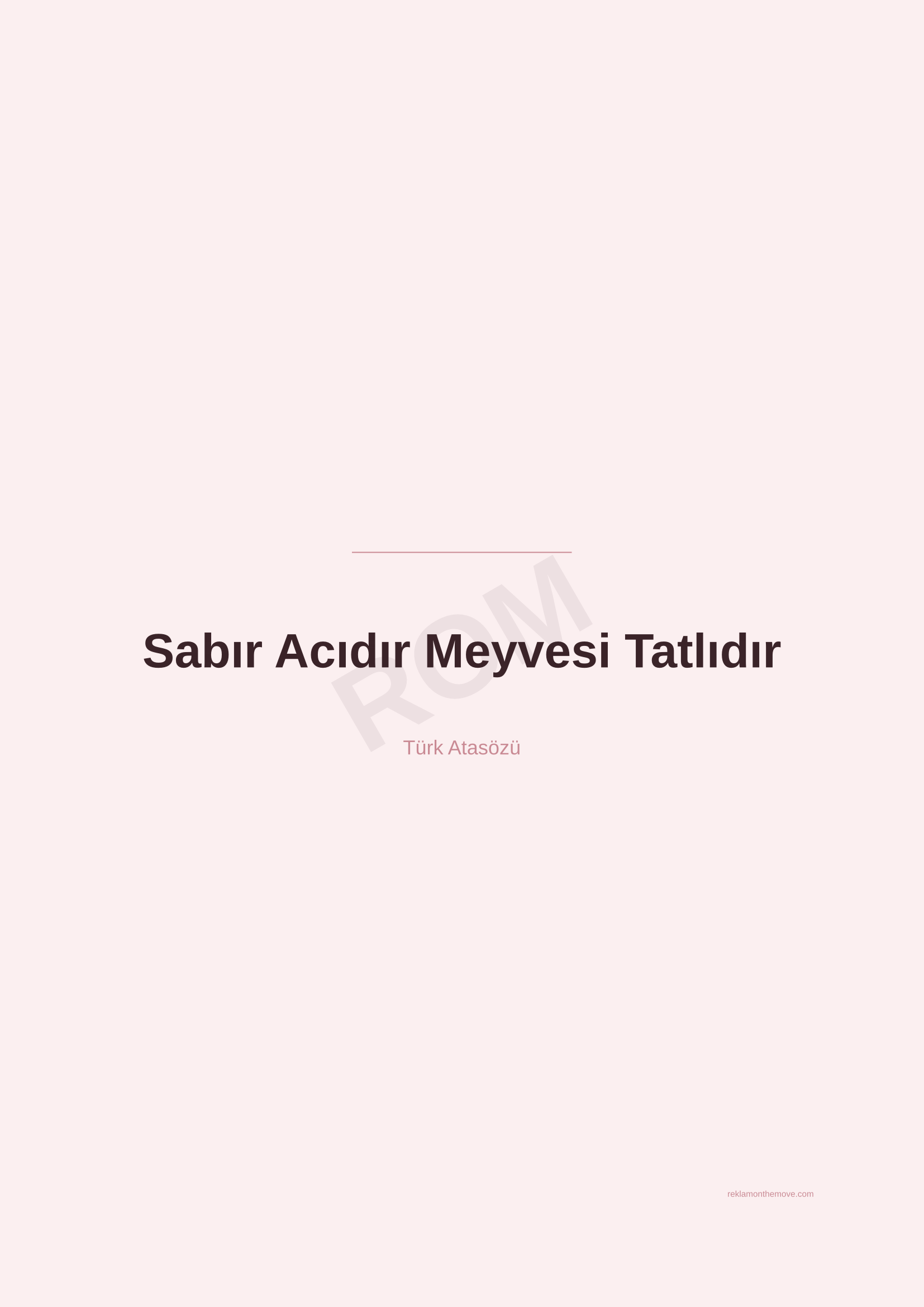 Sabır Acıdır Meyvesi Tatlıdır · Gül — ROM dijital ürün önizlemesi (filigranlı)