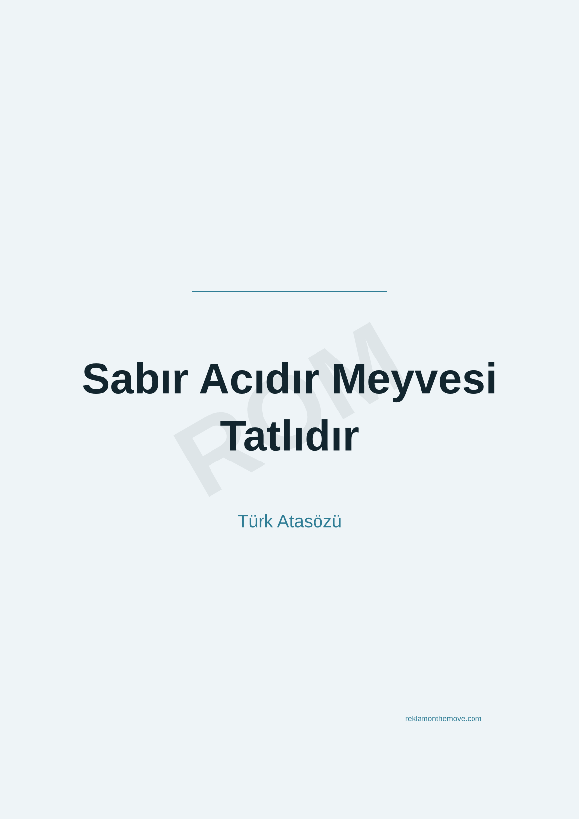 Sabır Acıdır Meyvesi Tatlıdır · Okyanus · A3 — ROM dijital ürün önizlemesi (filigranlı)
