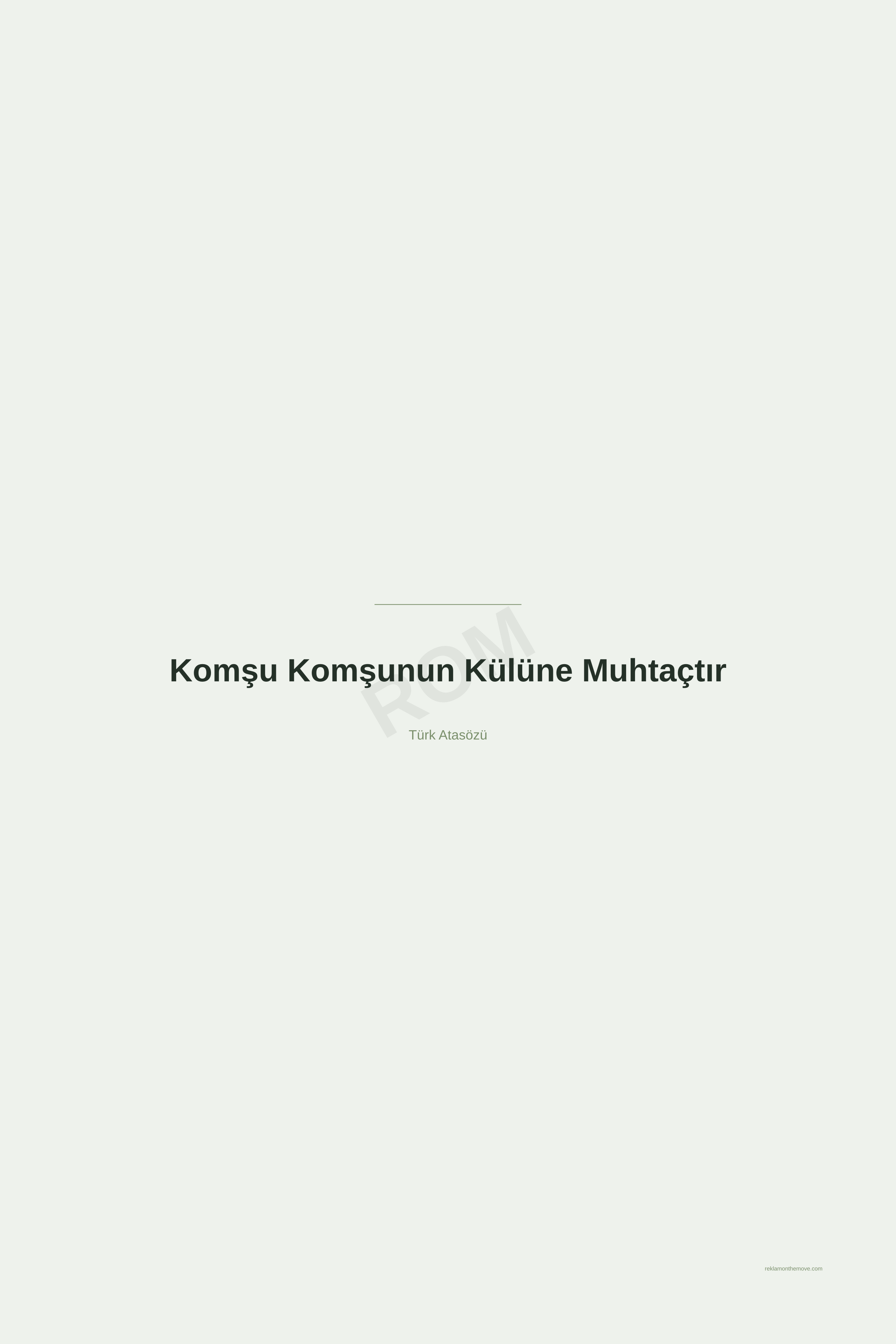 Komşu Komşunun Külüne Muhtaçtır · Adaçayı · 24×36" — ROM dijital ürün önizlemesi (filigranlı)