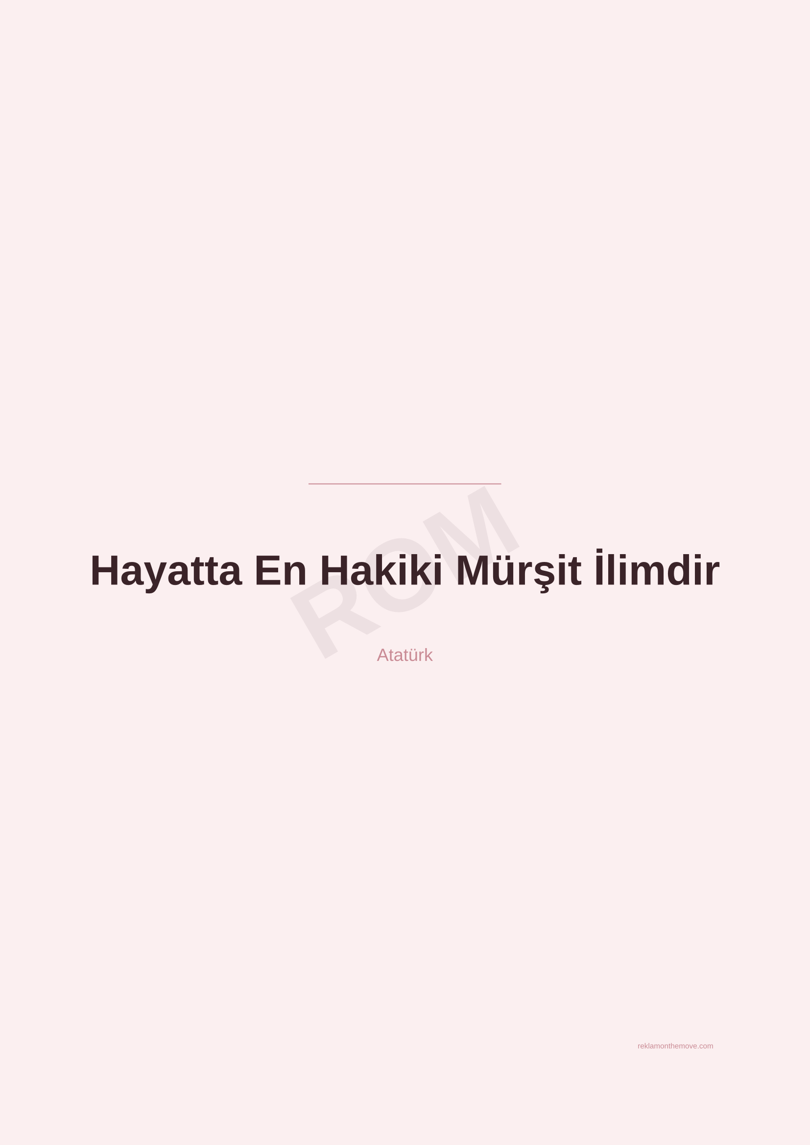 Hayatta En Hakiki Mürşit İlimdir · Gül — ROM dijital ürün önizlemesi (filigranlı)