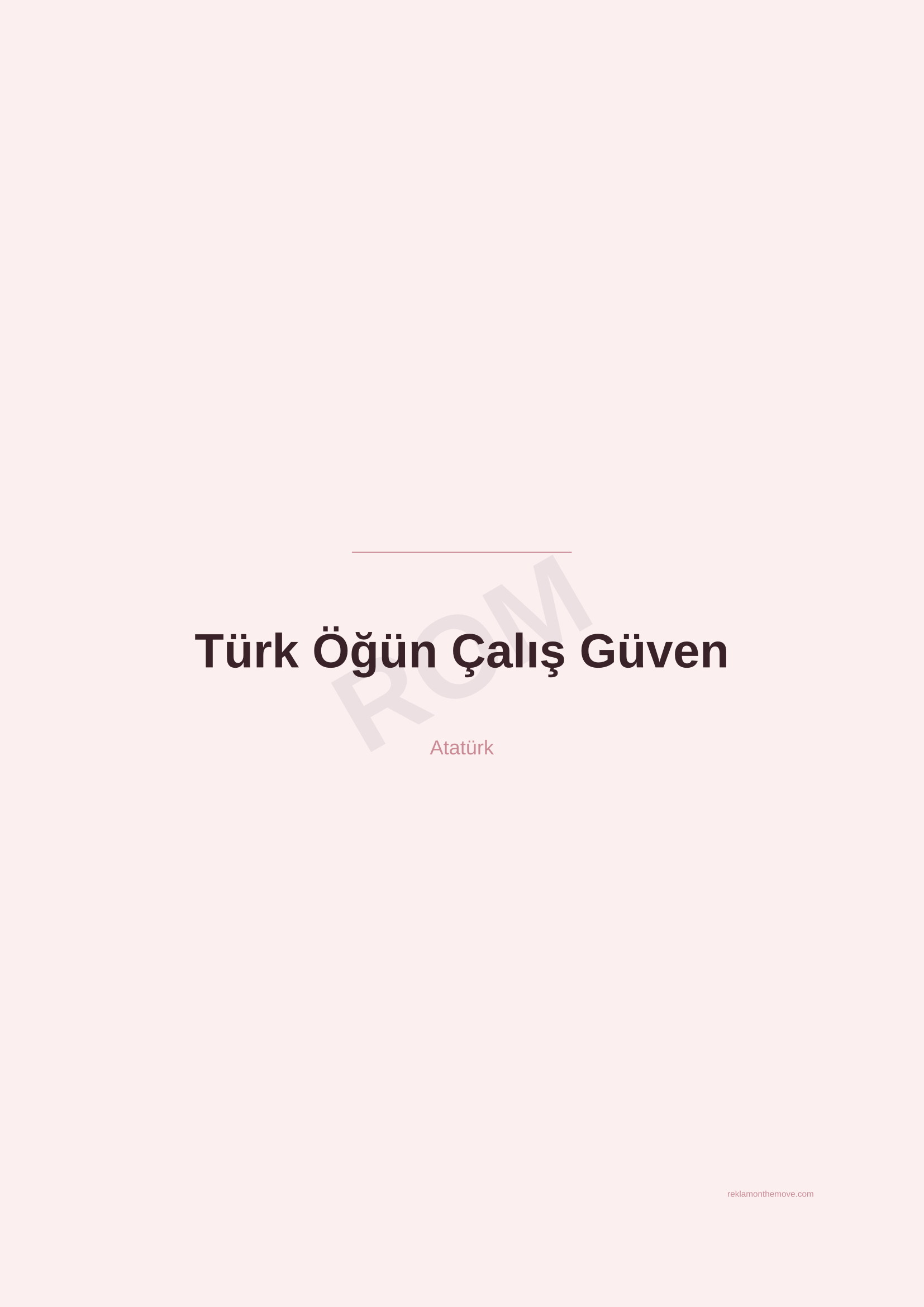 Türk Öğün Çalış Güven · Gül — ROM dijital ürün önizlemesi (filigranlı)