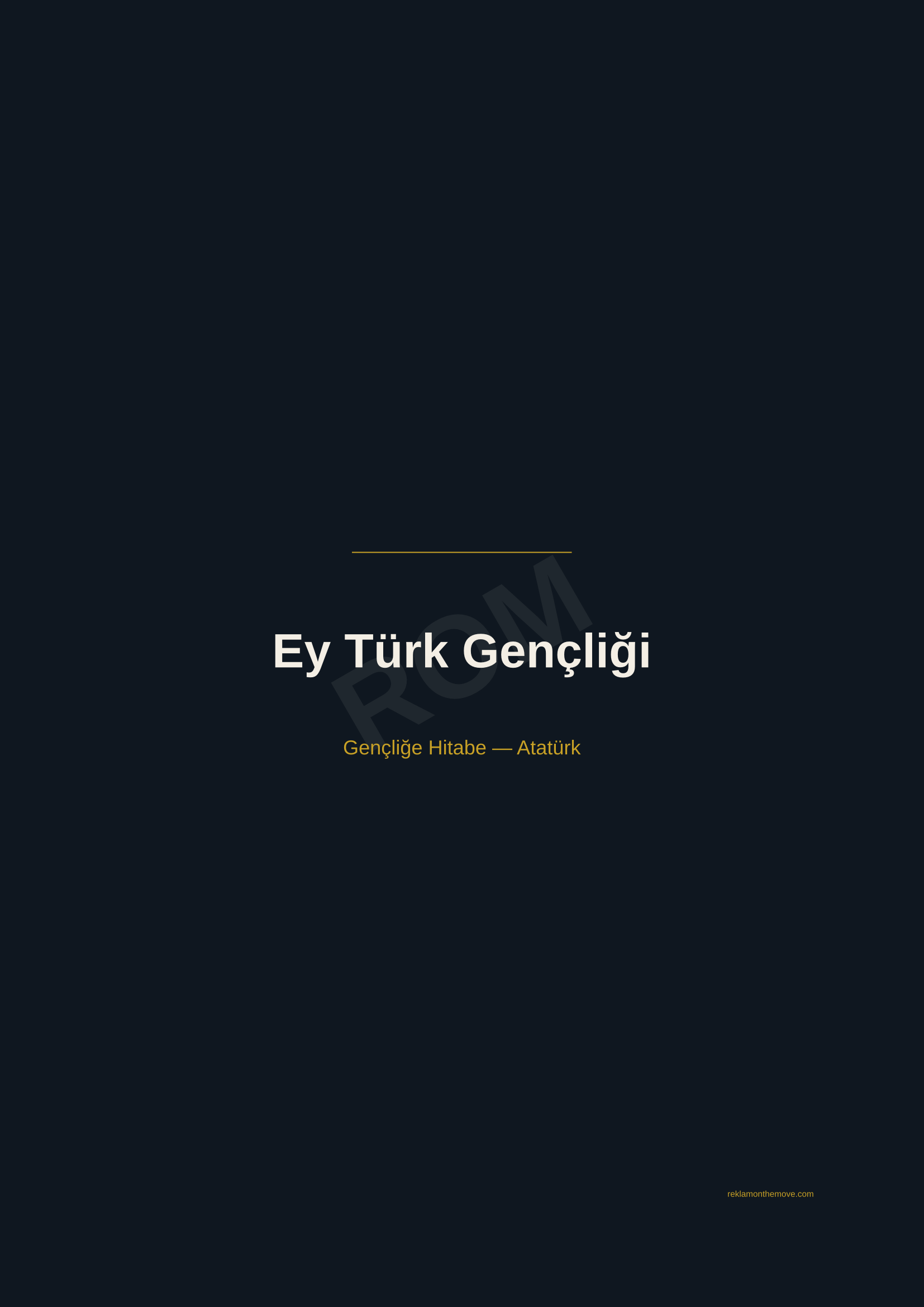 Ey Türk Gençliği · Gece — ROM dijital ürün önizlemesi (filigranlı)
