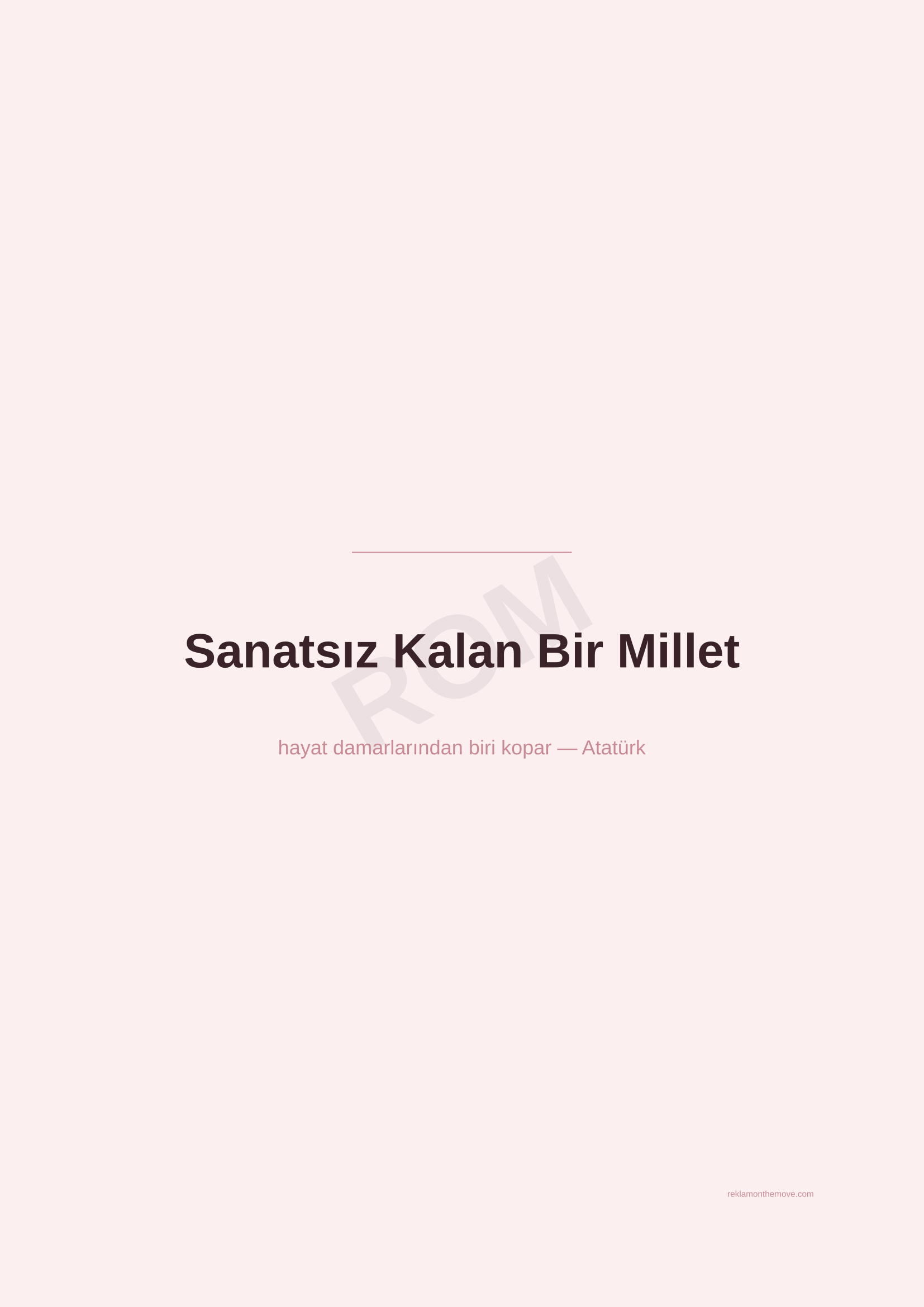 Sanatsız Kalan Bir Millet · Gül — ROM dijital ürün önizlemesi (filigranlı)