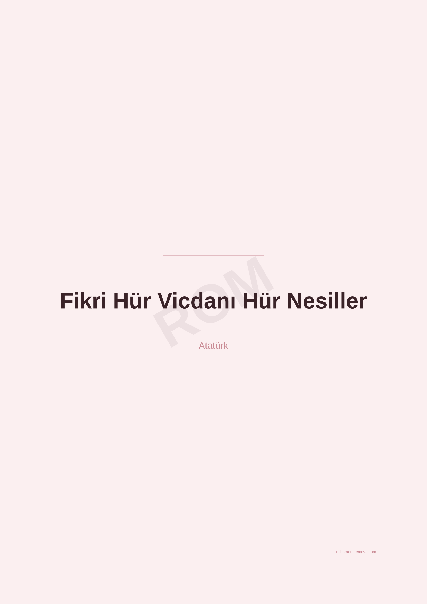 Fikri Hür Vicdanı Hür Nesiller · Gül — ROM dijital ürün önizlemesi (filigranlı)