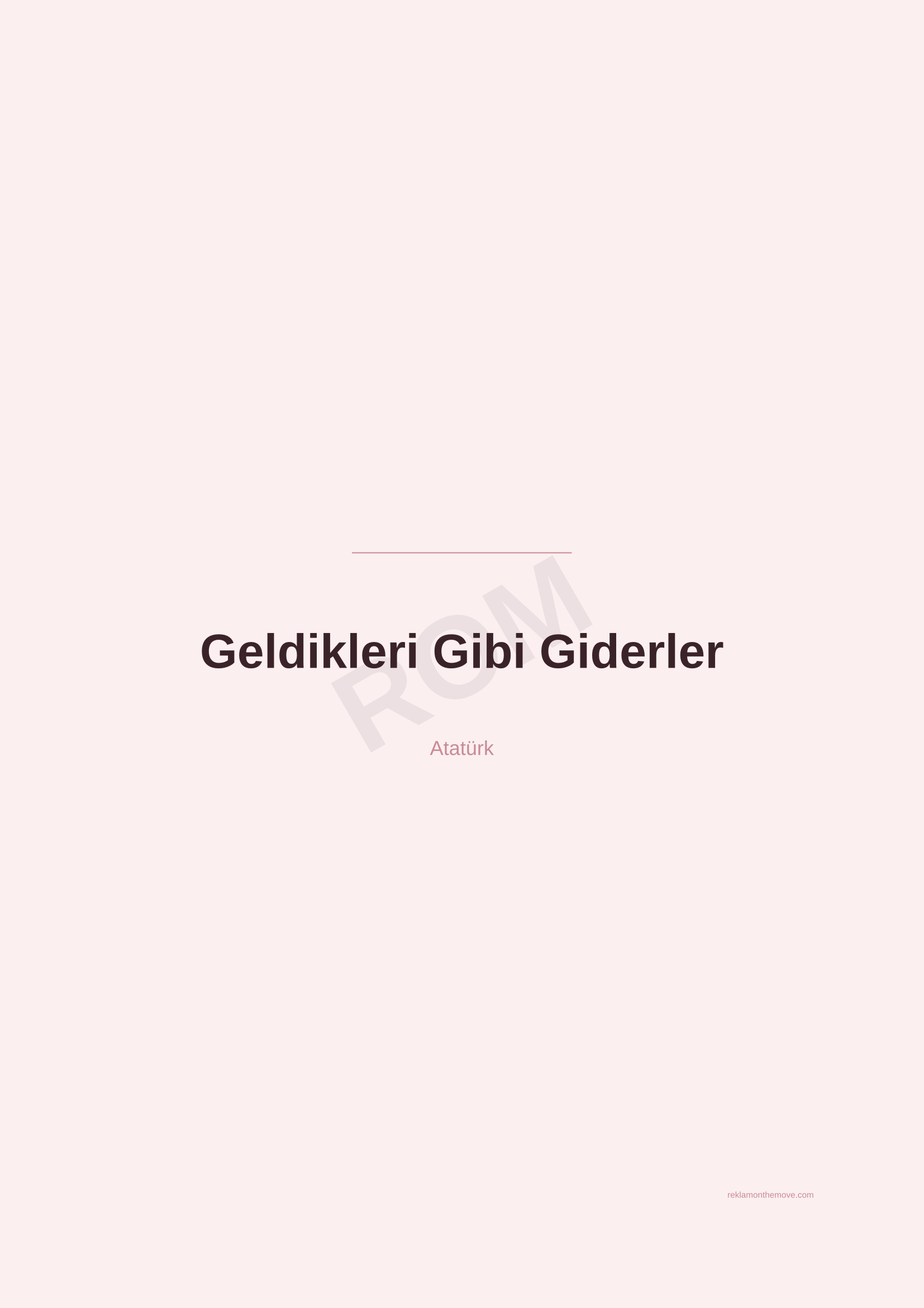 Geldikleri Gibi Giderler · Gül — ROM dijital ürün önizlemesi (filigranlı)