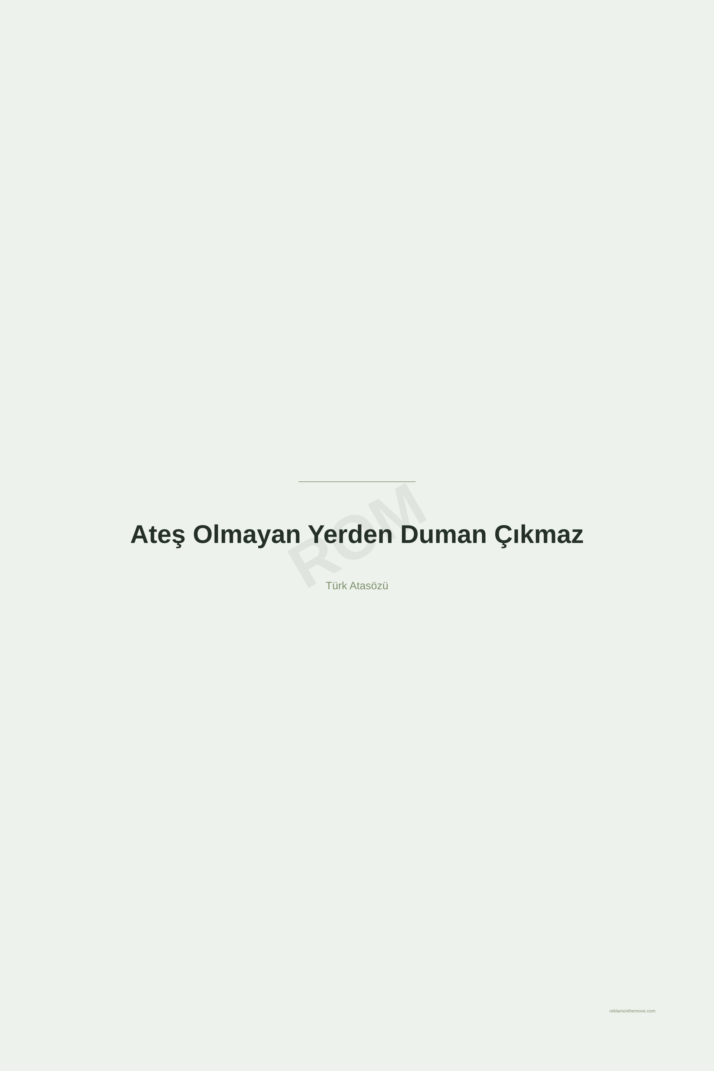 Ateş Olmayan Yerden Duman Çıkmaz · Adaçayı · 24×36" — ROM dijital ürün önizlemesi (filigranlı)