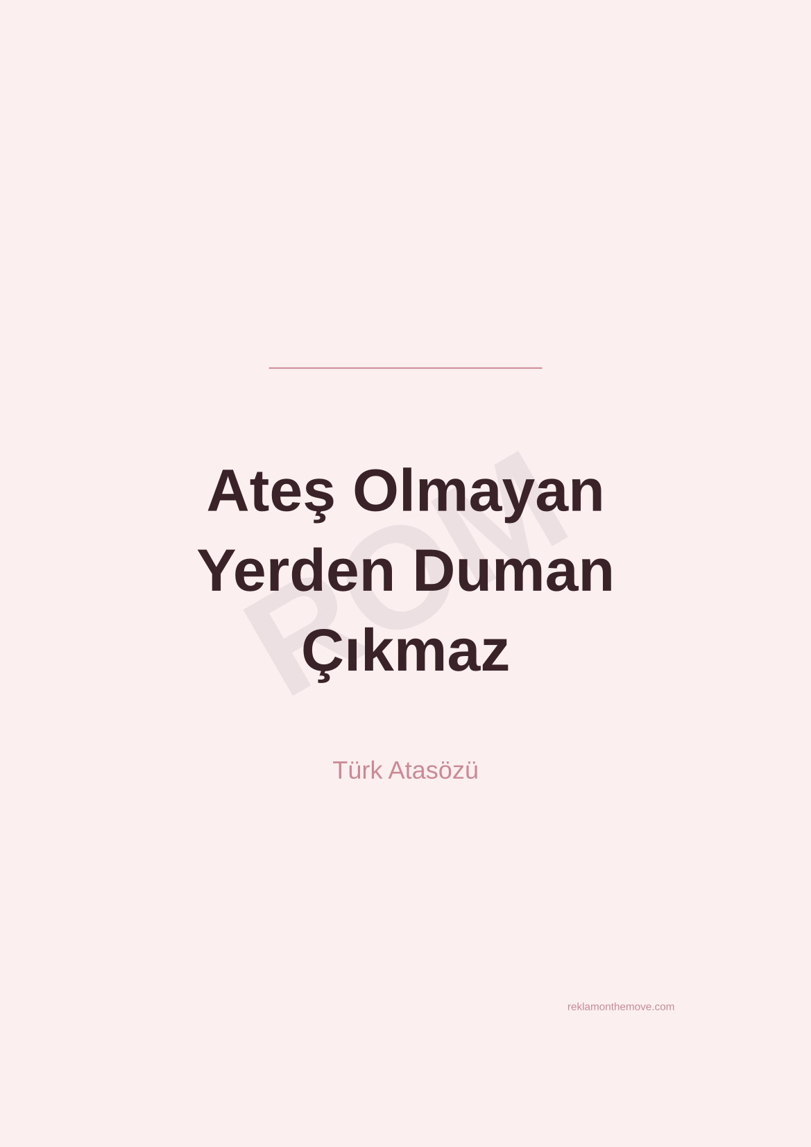 Ateş Olmayan Yerden Duman Çıkmaz · Gül · A3 — ROM dijital ürün önizlemesi (filigranlı)