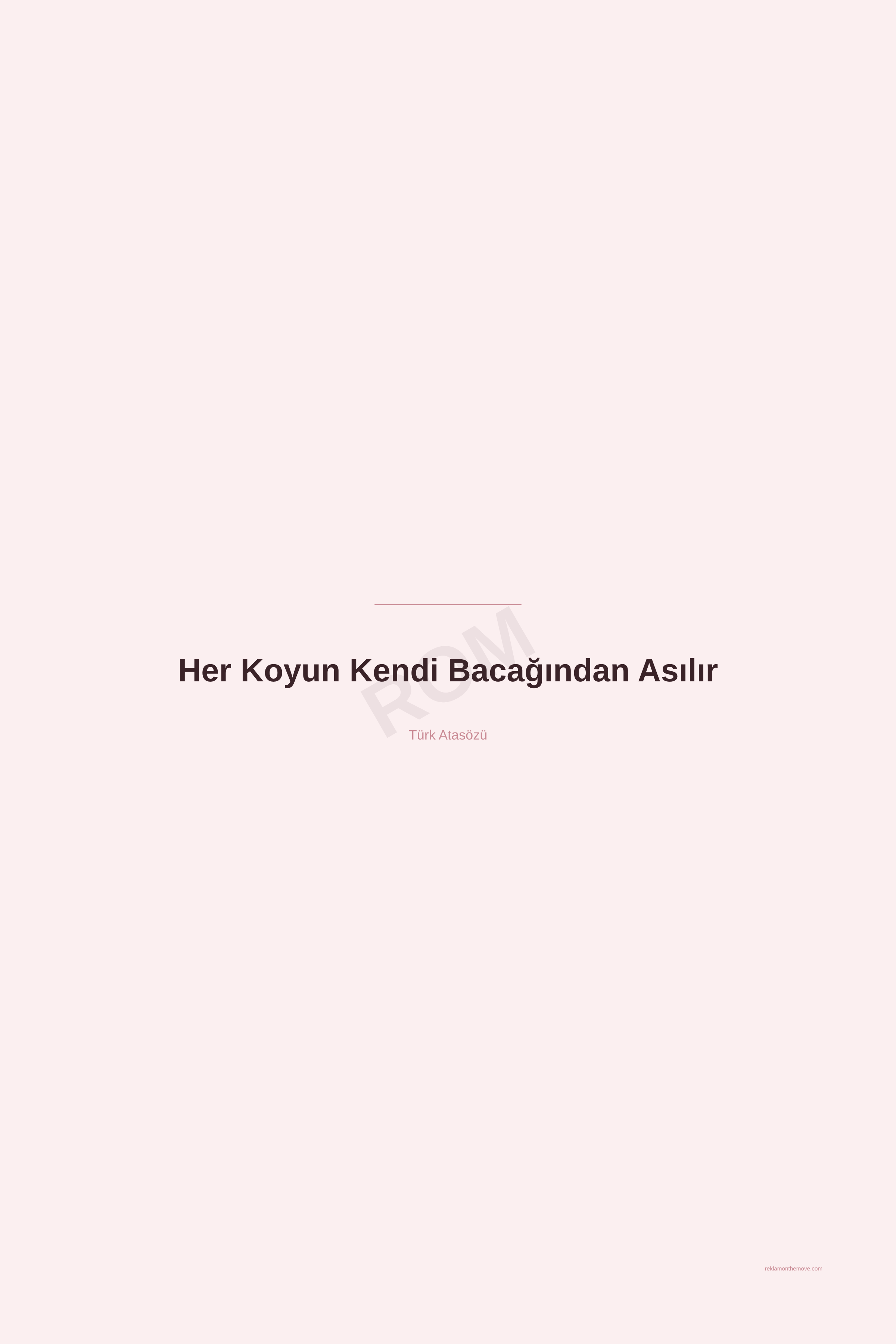 Her Koyun Kendi Bacağından Asılır · Gül · 24×36" — ROM dijital ürün önizlemesi (filigranlı)