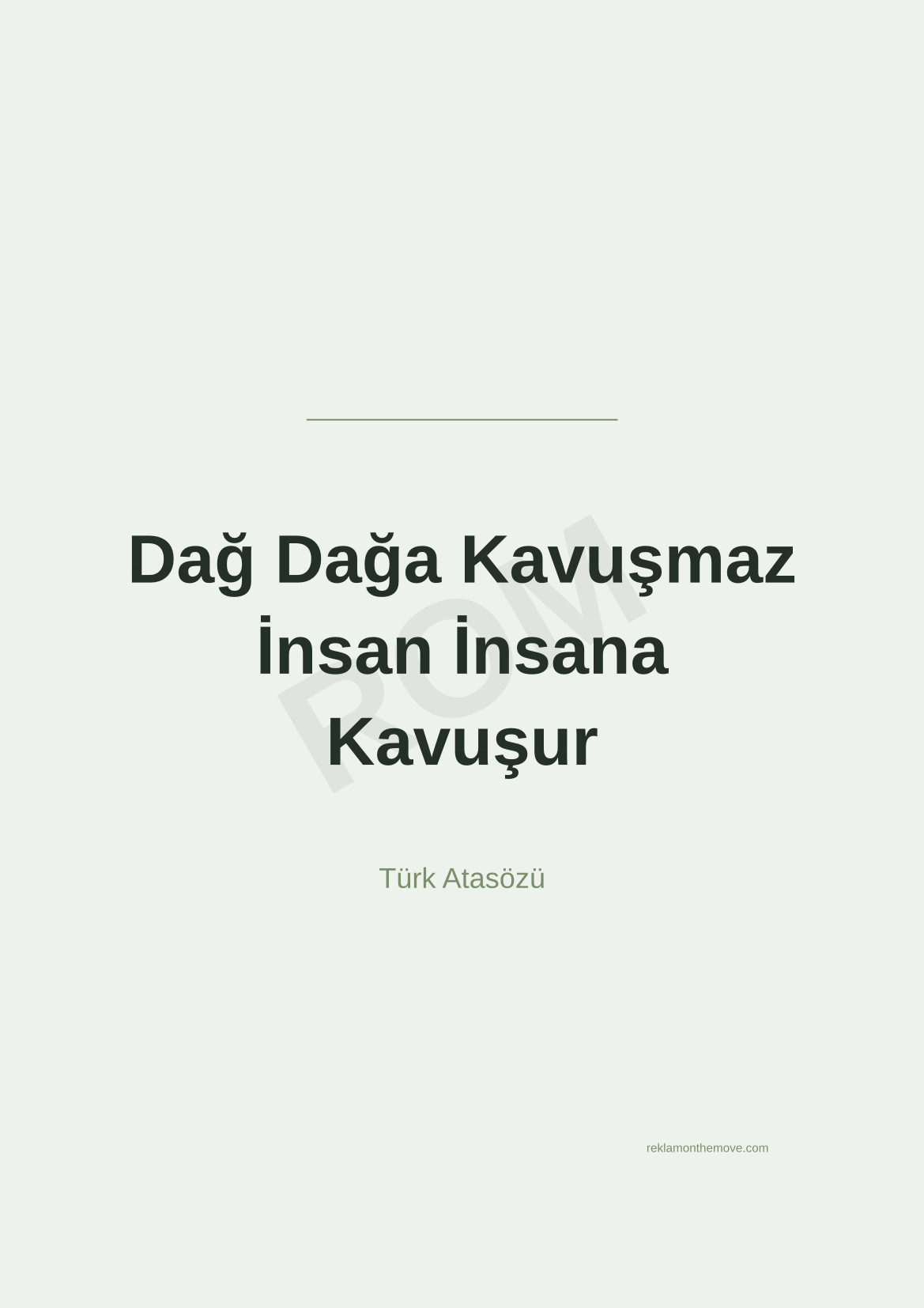 Dağ Dağa Kavuşmaz İnsan İnsana Kavuşur · Adaçayı · A3 — ROM dijital ürün önizlemesi (filigranlı)