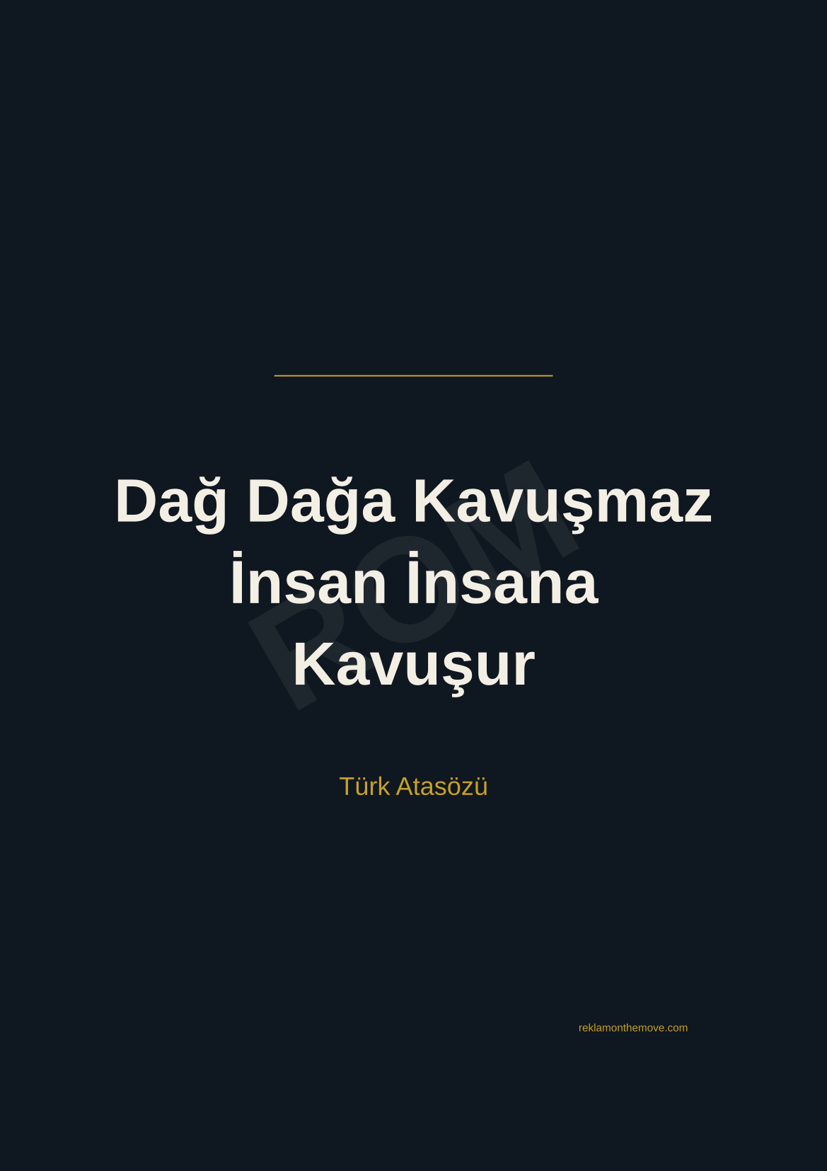 Dağ Dağa Kavuşmaz İnsan İnsana Kavuşur · Gece · A3 — ROM dijital ürün önizlemesi (filigranlı)
