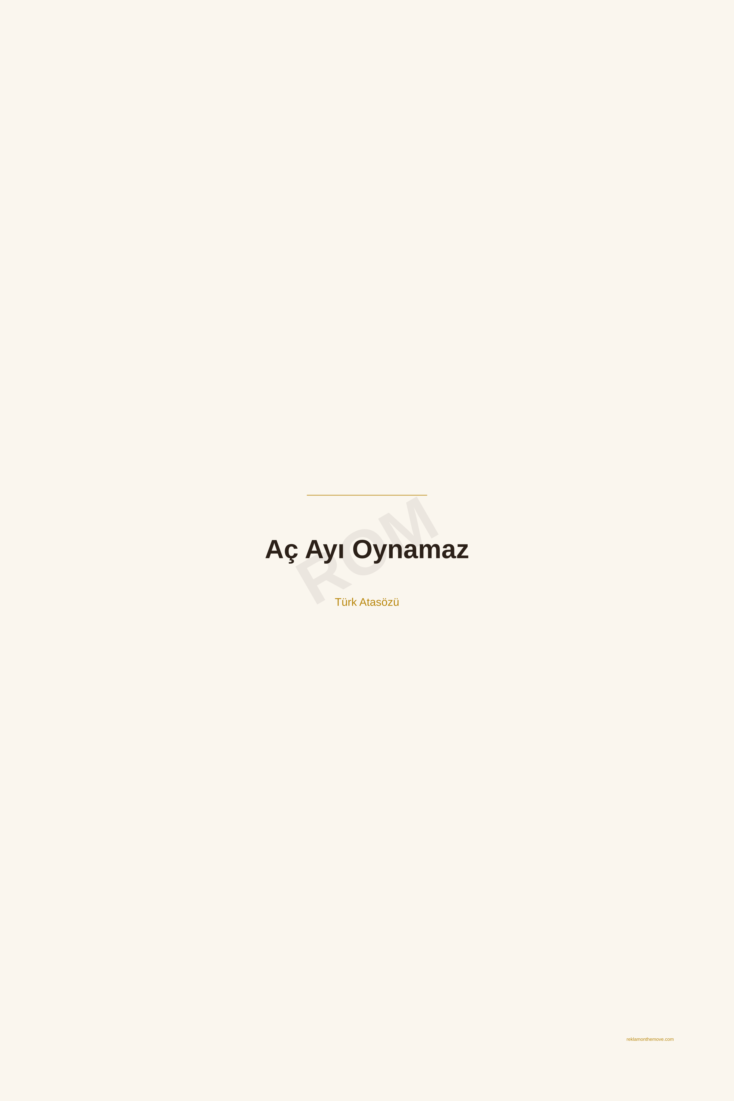 Aç Ayı Oynamaz · Espresso · 24×36" — ROM dijital ürün önizlemesi (filigranlı)