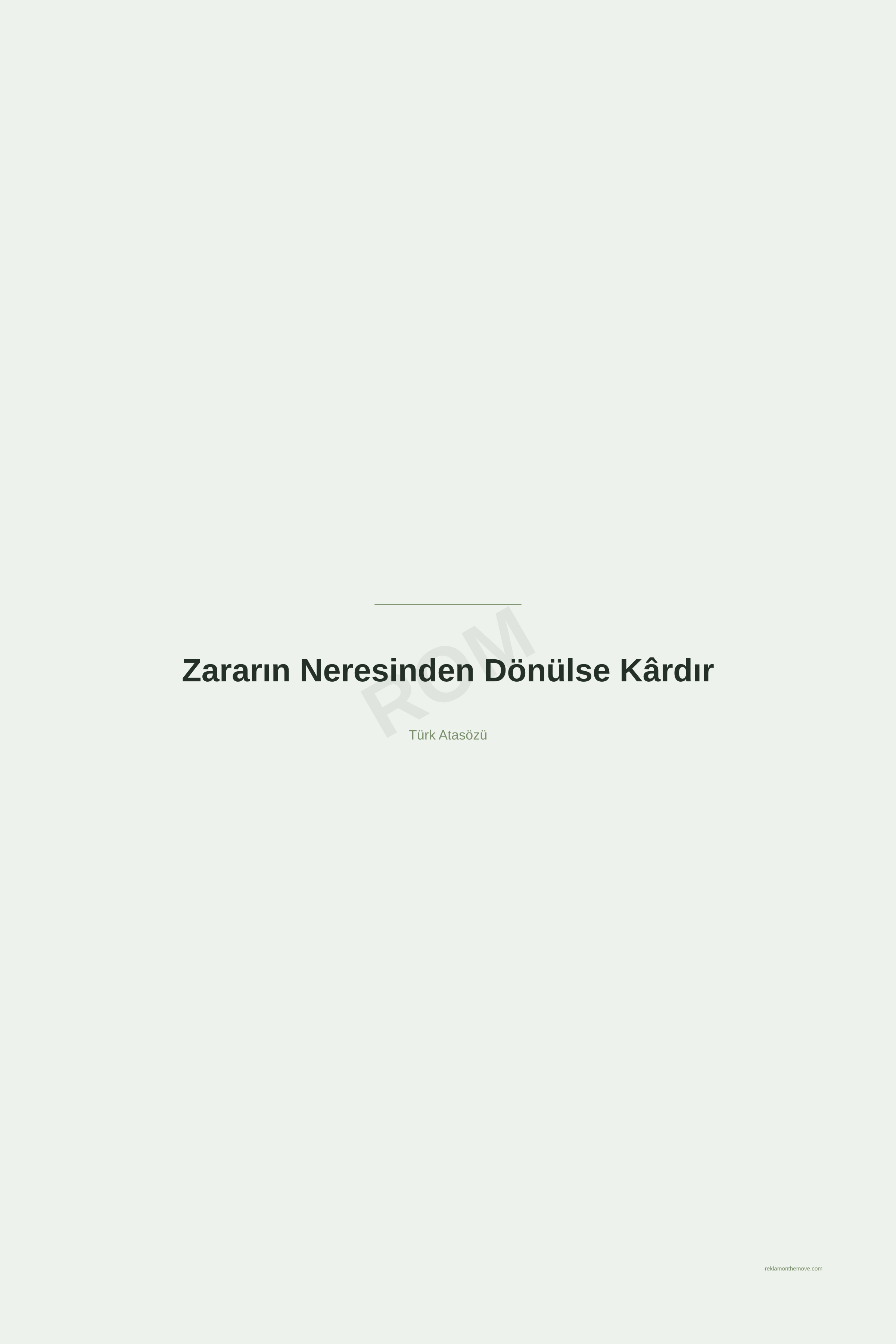 Zararın Neresinden Dönülse Kârdır · Adaçayı · 24×36" — ROM dijital ürün önizlemesi (filigranlı)