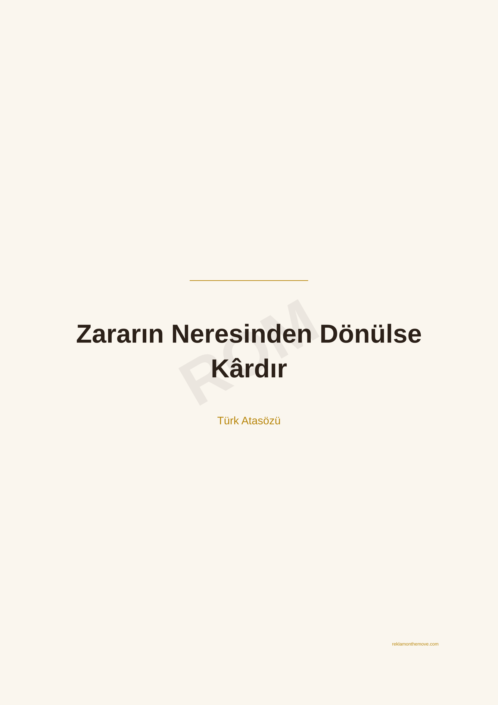 Zararın Neresinden Dönülse Kârdır · Espresso · A2 — ROM dijital ürün önizlemesi (filigranlı)