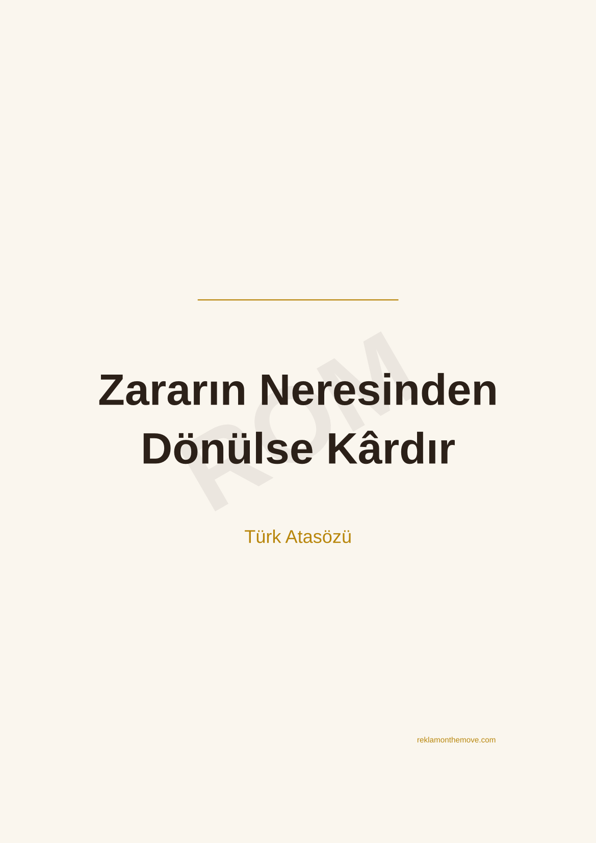 Zararın Neresinden Dönülse Kârdır · Espresso · A3 — ROM dijital ürün önizlemesi (filigranlı)
