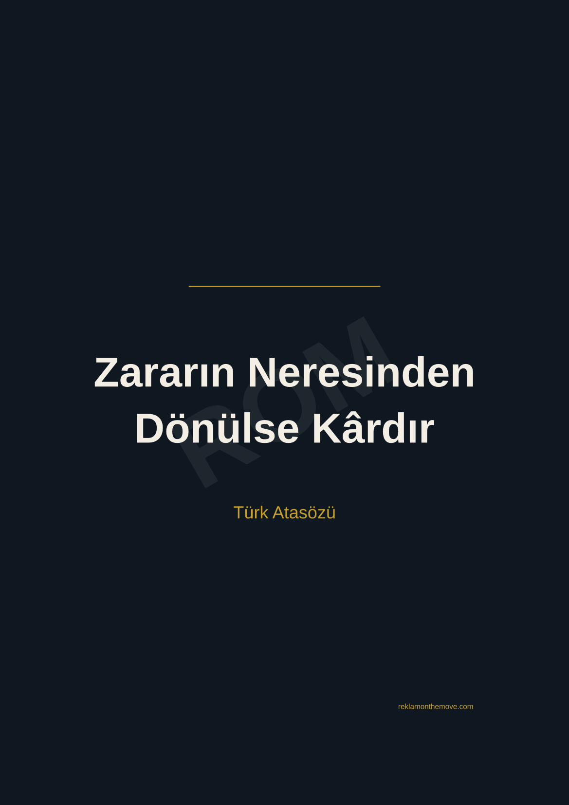 Zararın Neresinden Dönülse Kârdır · Gece · A3 — ROM dijital ürün önizlemesi (filigranlı)