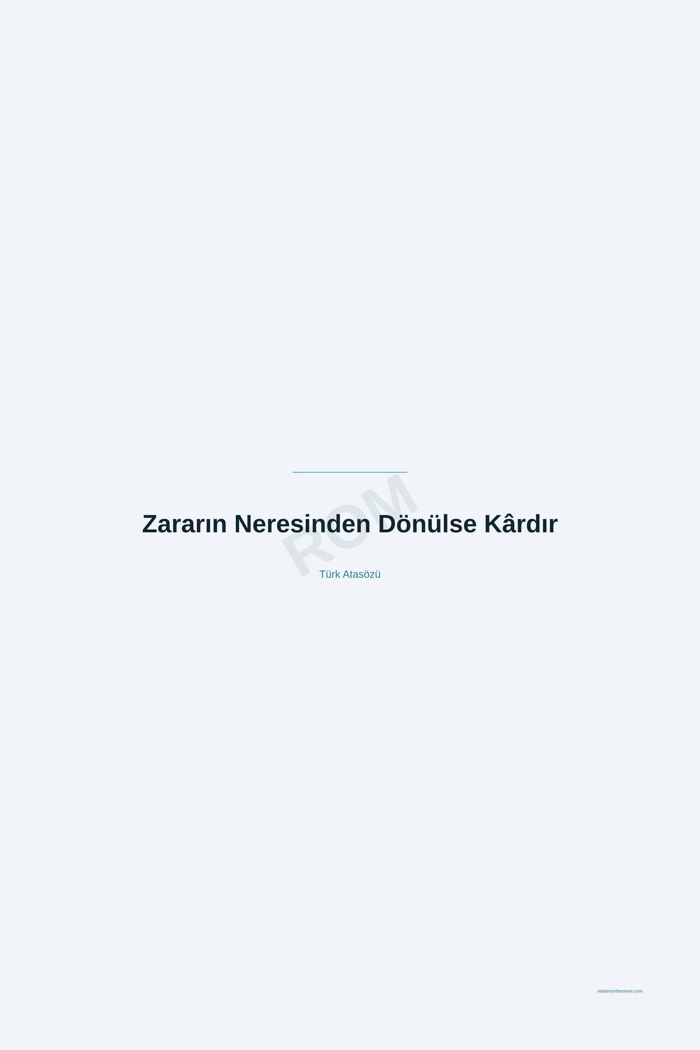 Zararın Neresinden Dönülse Kârdır · Okyanus · 24×36" — ROM dijital ürün önizlemesi (filigranlı)