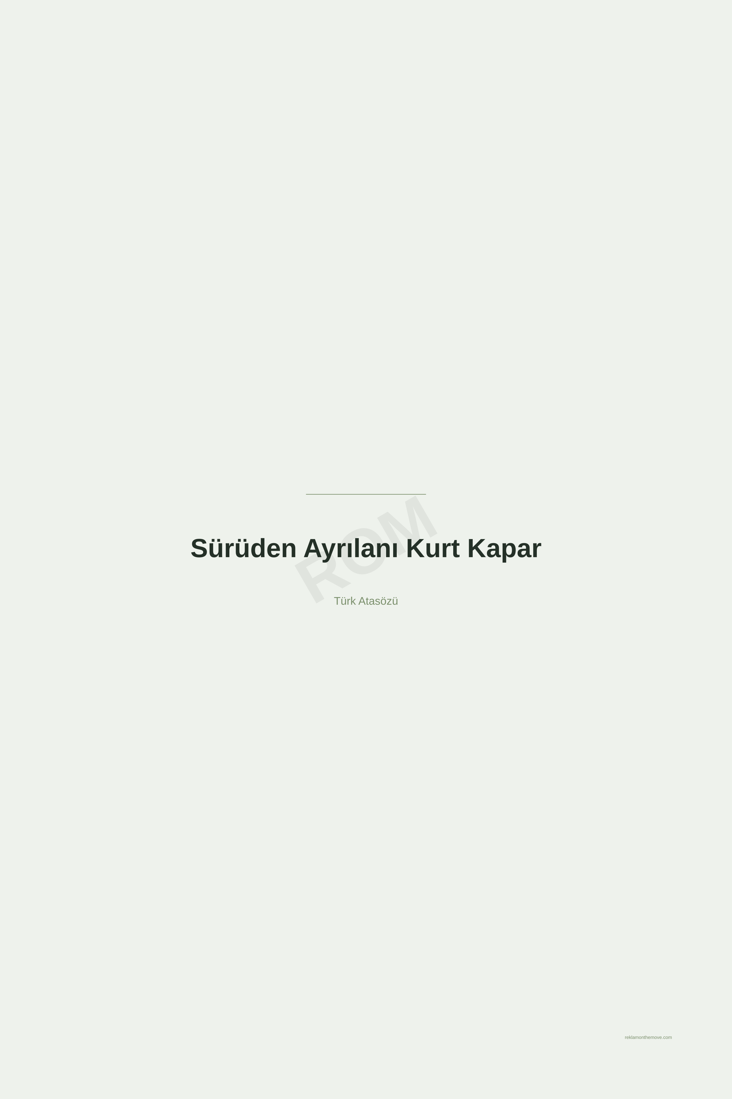 Sürüden Ayrılanı Kurt Kapar · Adaçayı · 24×36" — ROM dijital ürün önizlemesi (filigranlı)