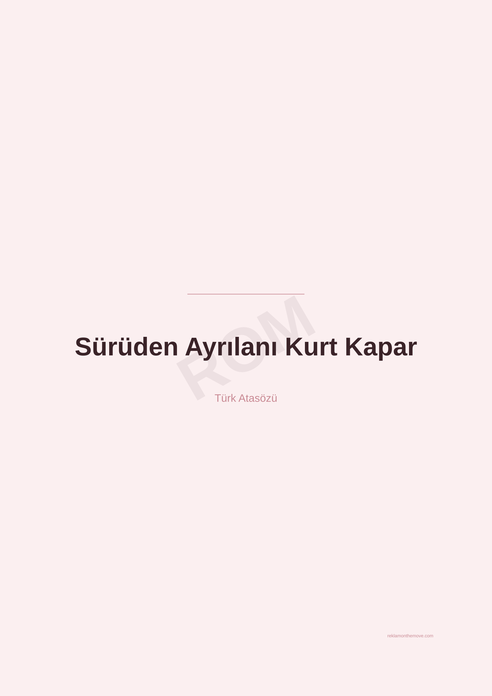 Sürüden Ayrılanı Kurt Kapar · Gül · A2 — ROM dijital ürün önizlemesi (filigranlı)