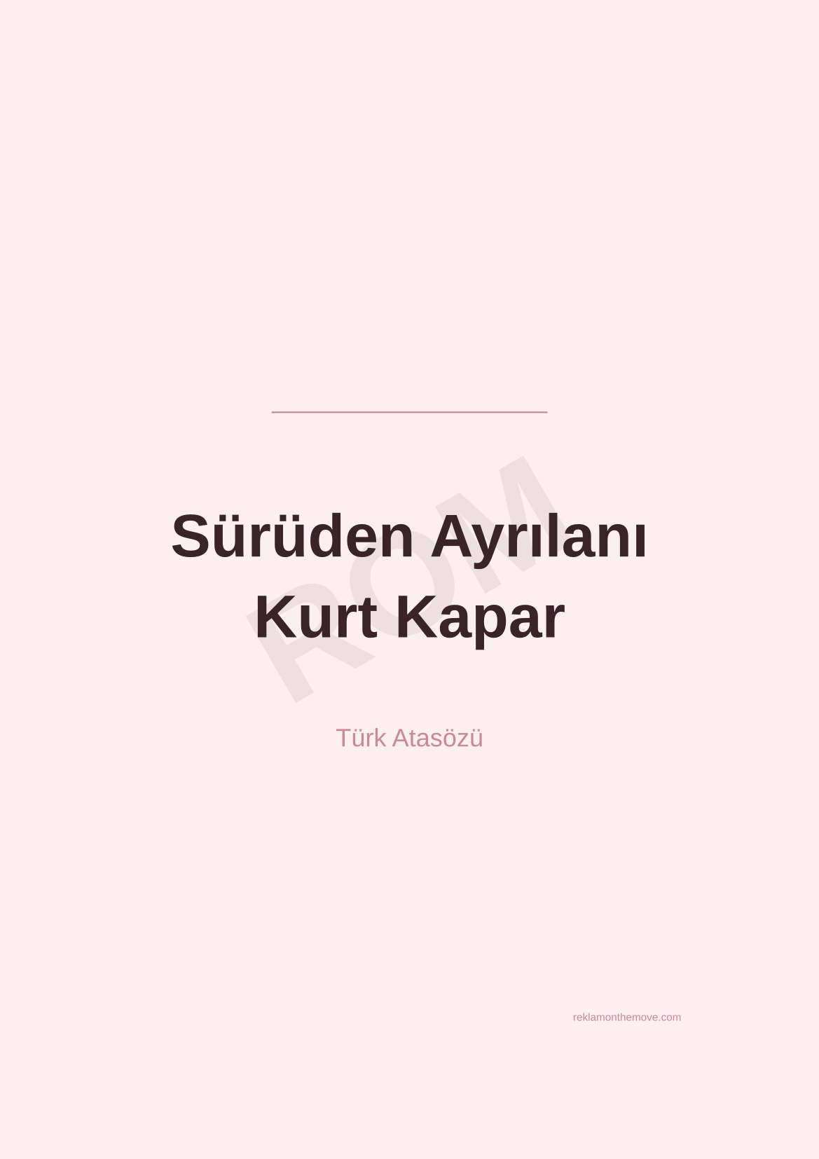 Sürüden Ayrılanı Kurt Kapar · Gül · A3 — ROM dijital ürün önizlemesi (filigranlı)