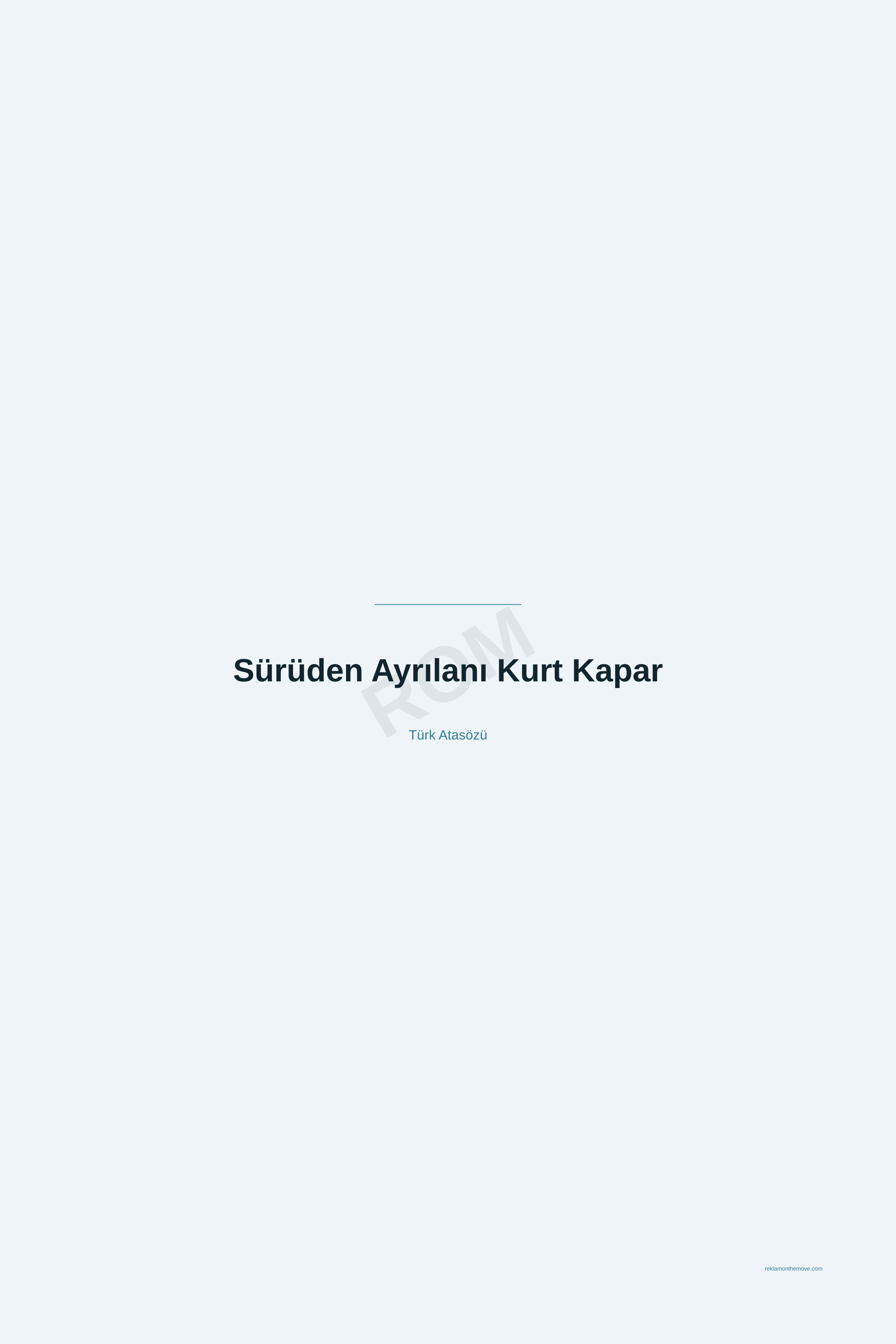 Sürüden Ayrılanı Kurt Kapar · Okyanus · 24×36" — ROM dijital ürün önizlemesi (filigranlı)